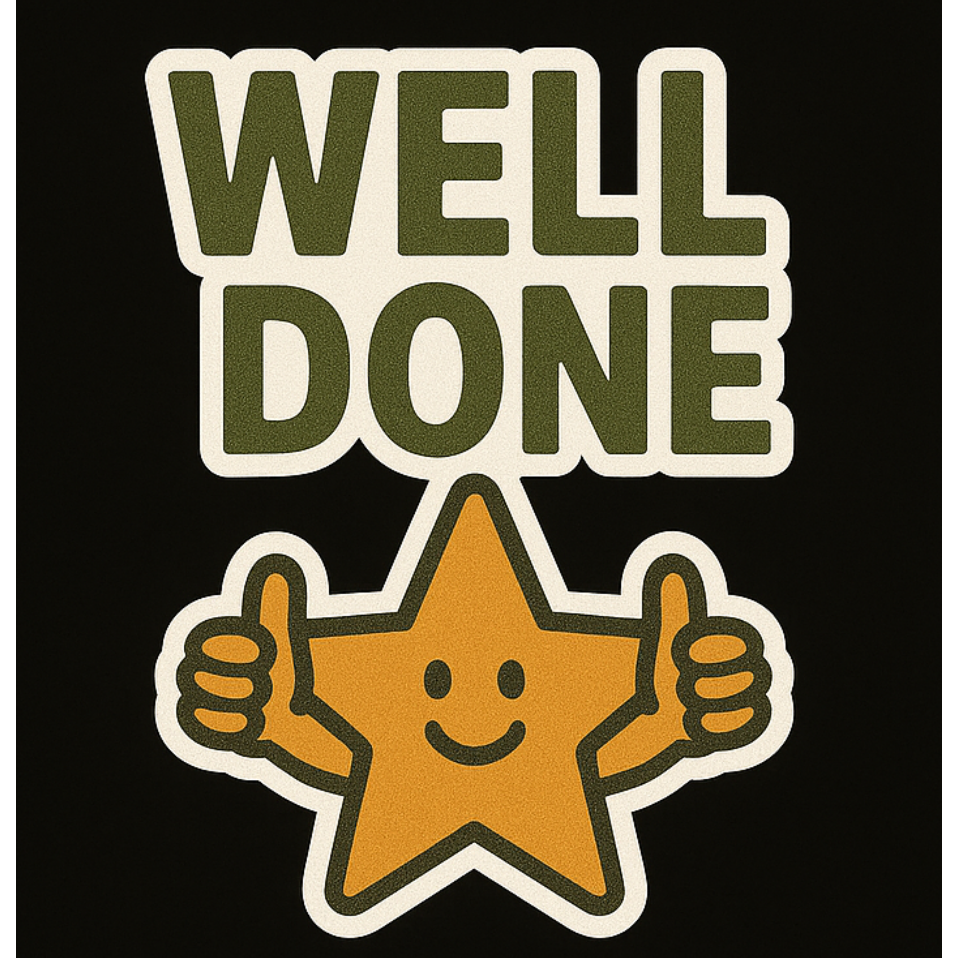 Well Done - Aesthetic Vinyl Sticker – Waterproof Quote Decal Sticker for Laptop, Water Bottle, Car, 
