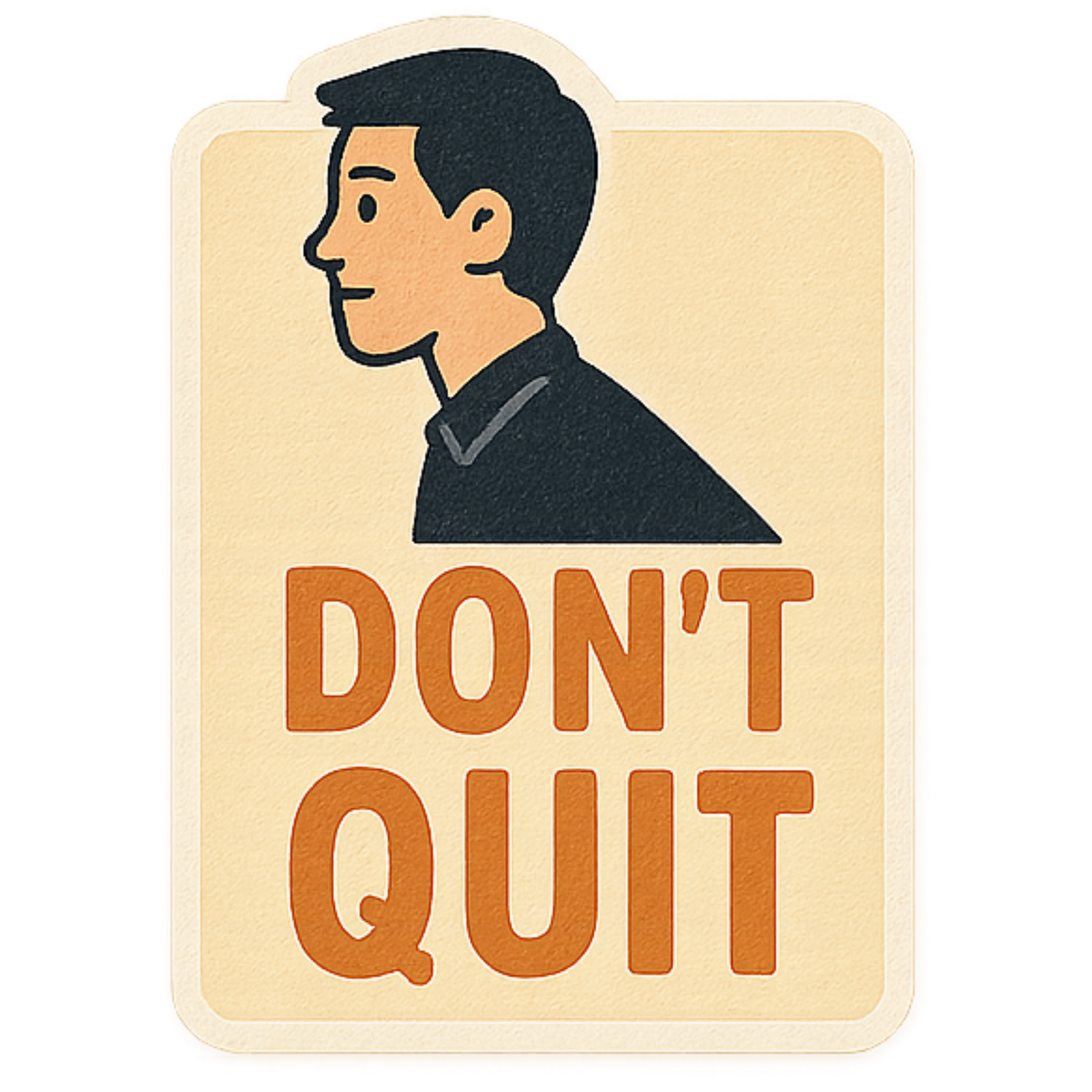 Don't Quit - Aesthetic Vinyl Sticker – Waterproof Quote Decal Sticker for Laptop, Water Bottle, Car,