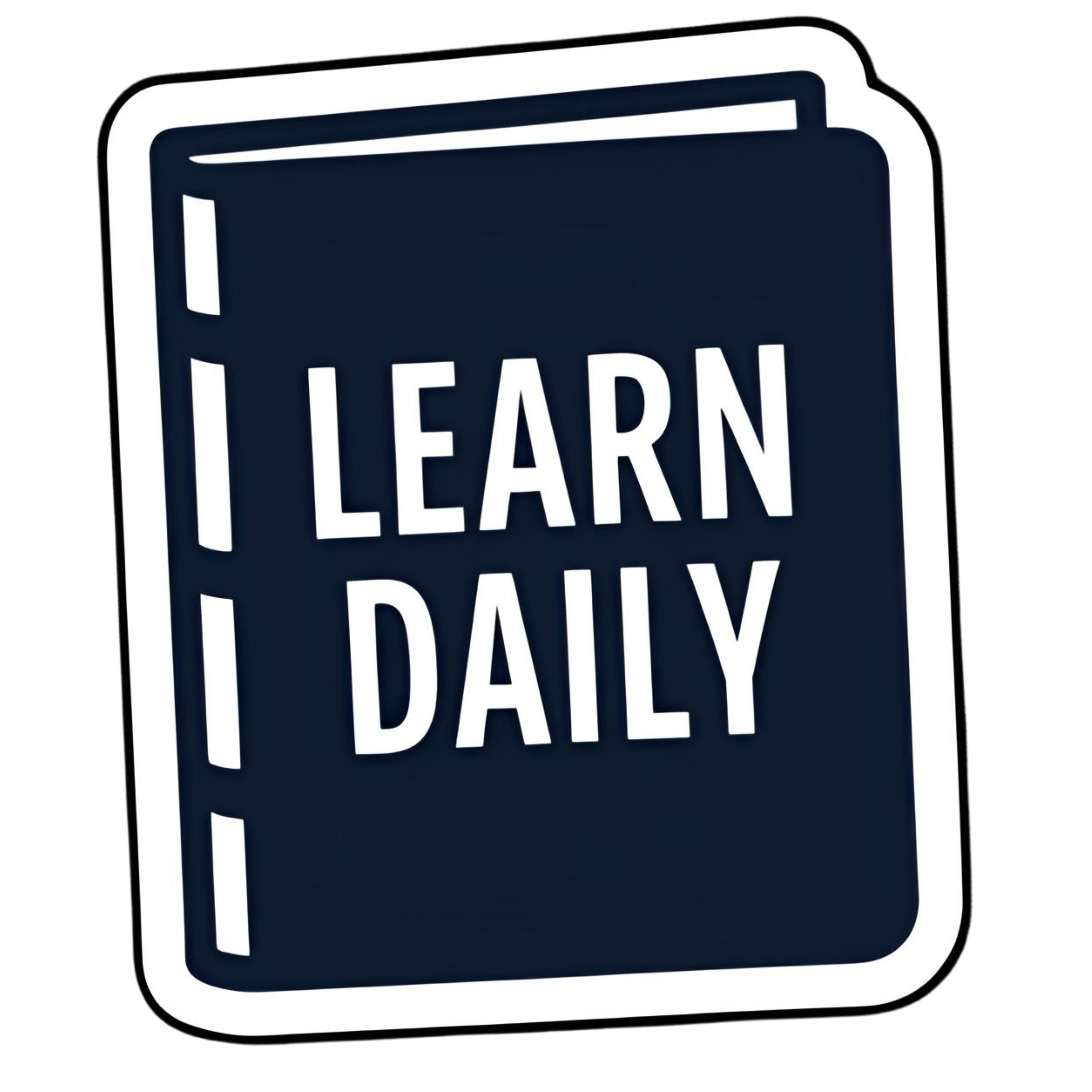 Learn Daily - Aesthetic Vinyl Sticker – Waterproof Quote Decal Sticker for Laptop, Water Bottle, Car
