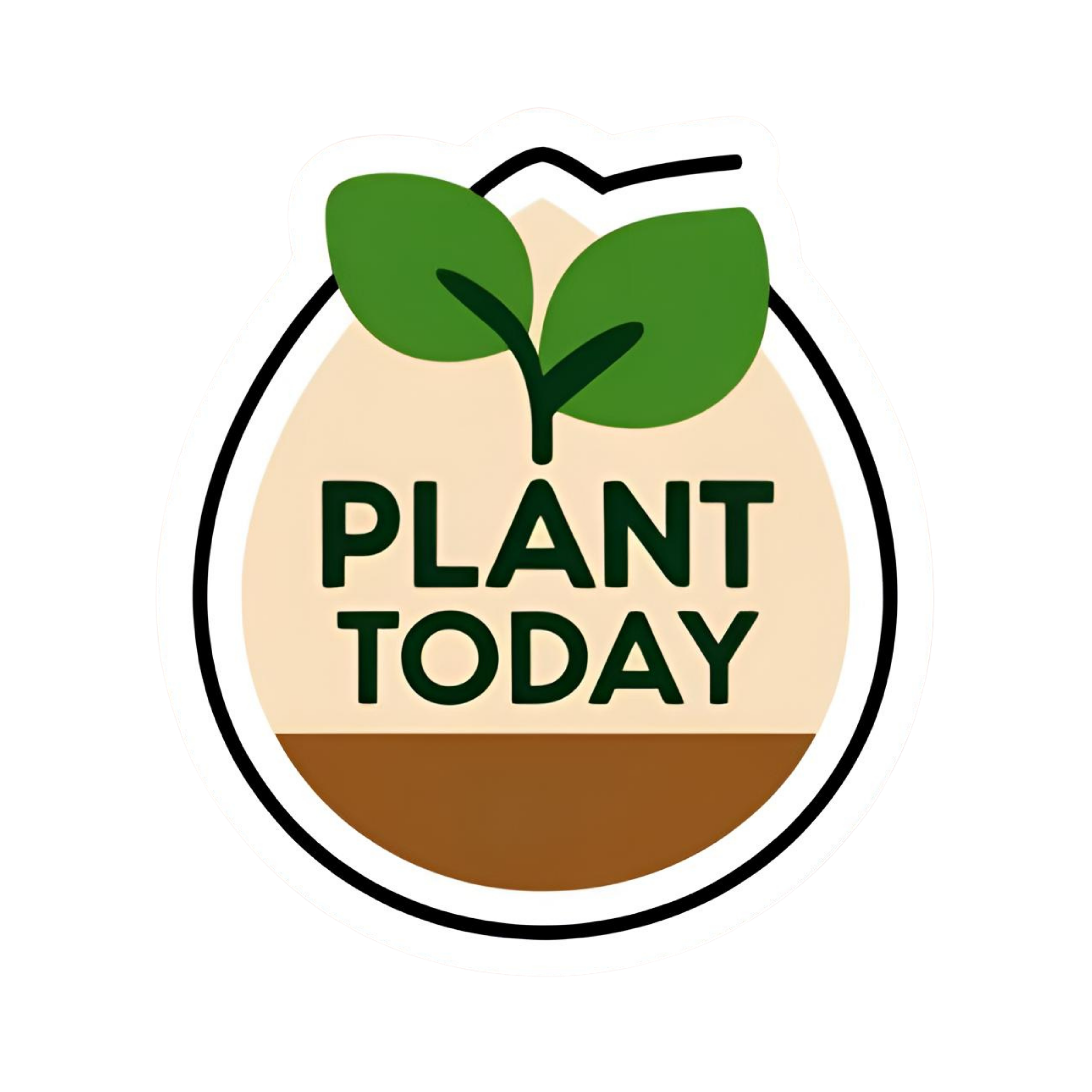Plant Today - Aesthetic Vinyl Sticker – Waterproof Quote Decal Sticker for Laptop, Water Bottle, Car