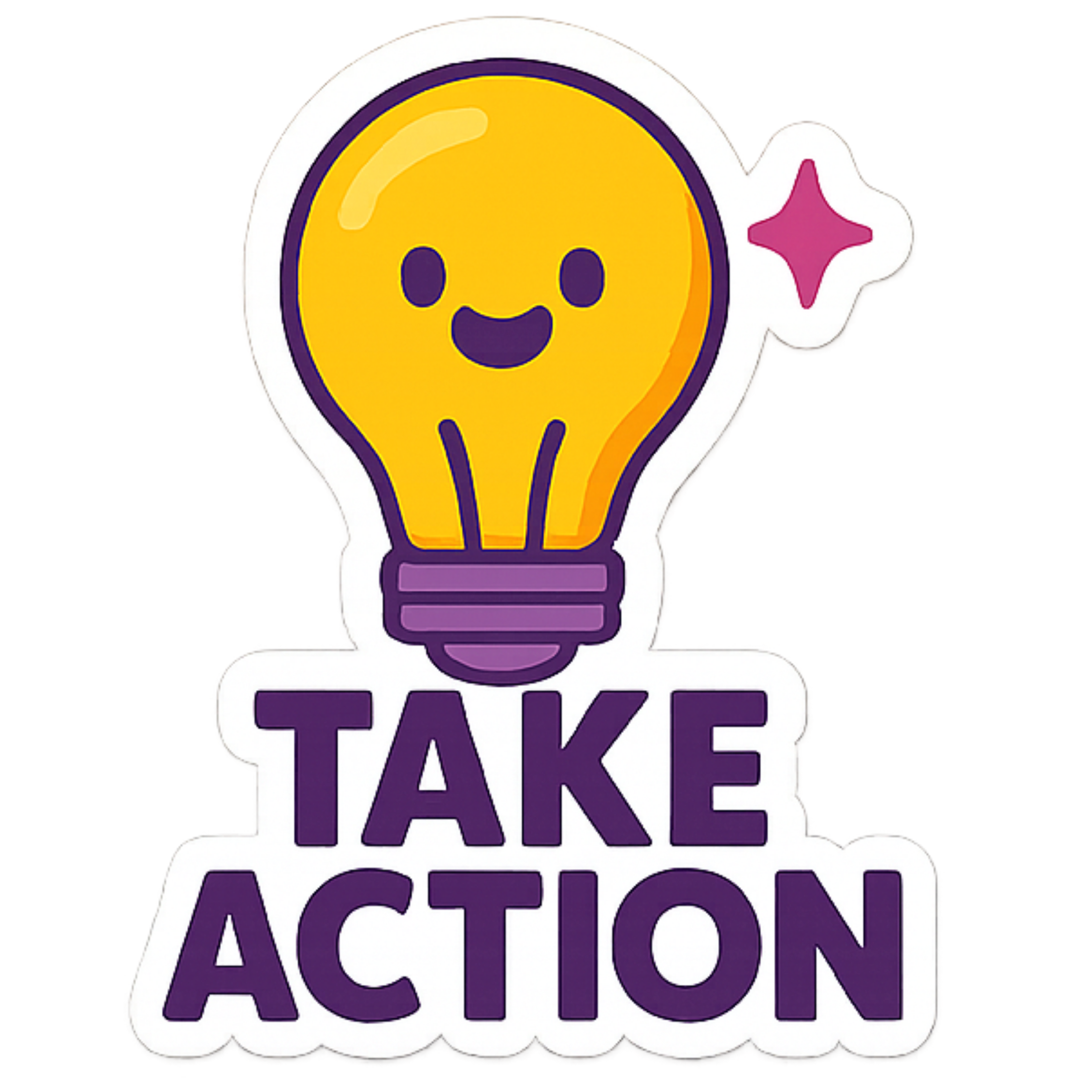 Take Action - Aesthetic Vinyl Sticker – Waterproof Quote Decal Sticker for Laptop, Water Bottle, Car