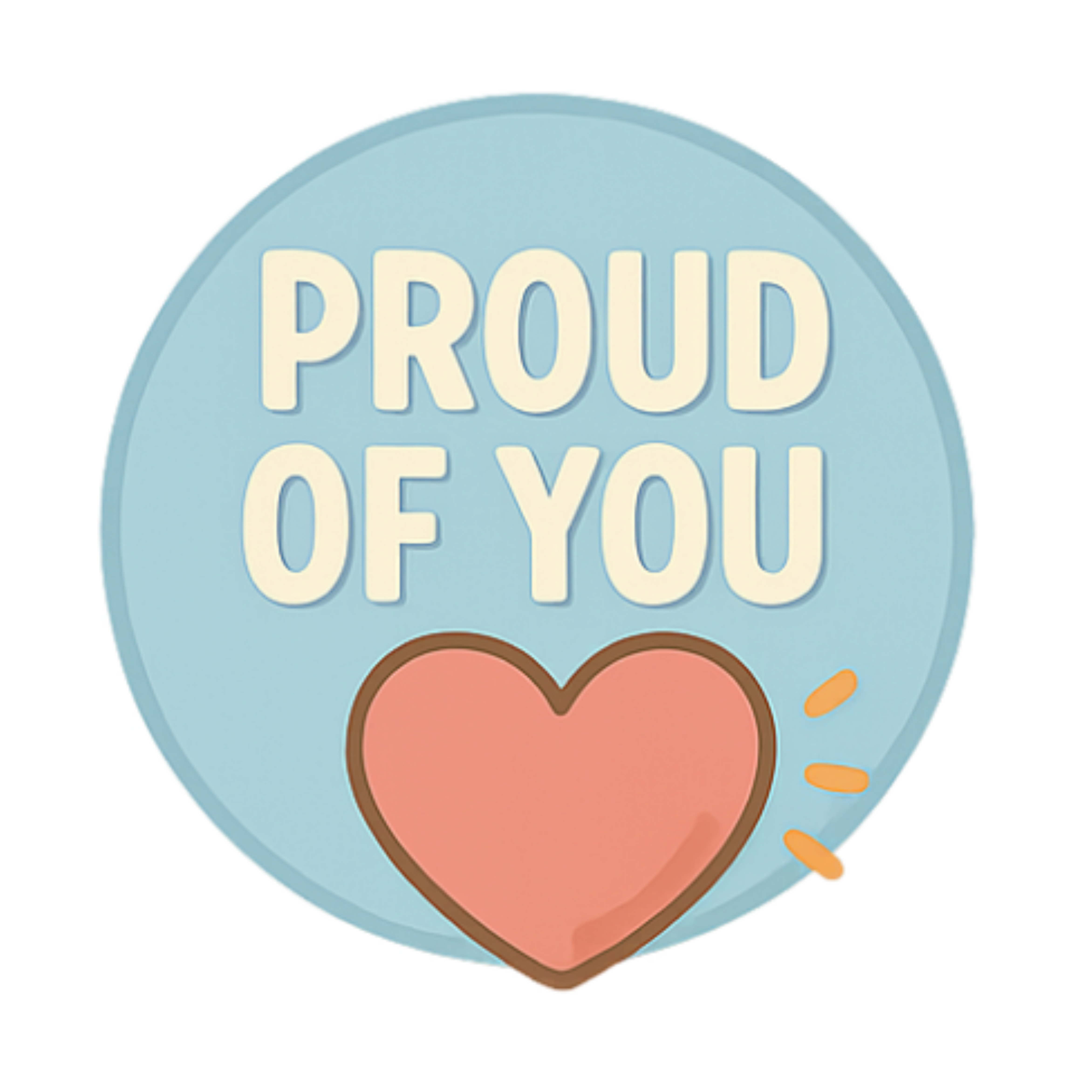 Proud Of You - Aesthetic Vinyl Sticker – Waterproof Quote Decal Sticker for Laptop, Water Bottle, Ca