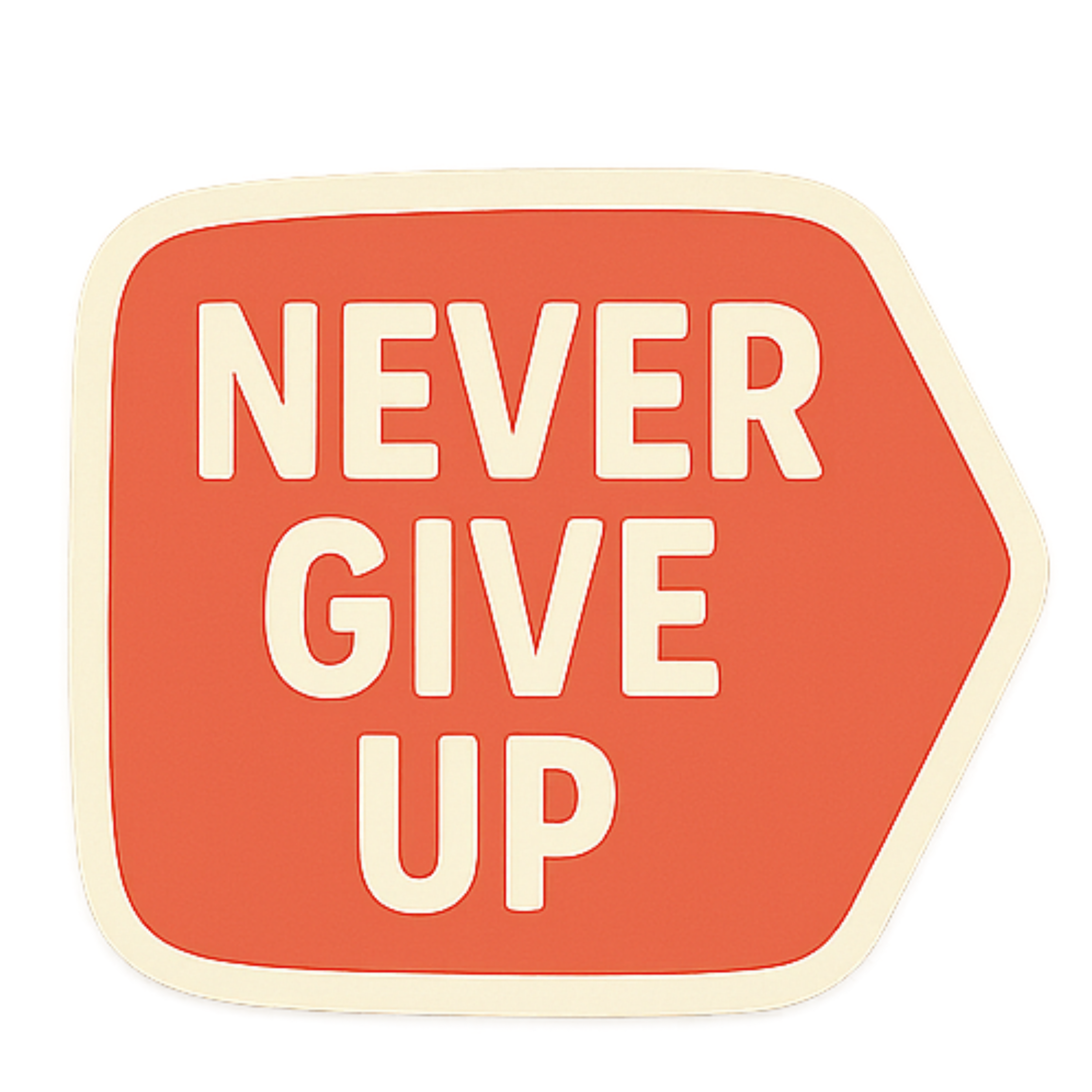 Never Give Up - Aesthetic Vinyl Sticker – Waterproof Quote Decal Sticker for Laptop, Water Bottle, C