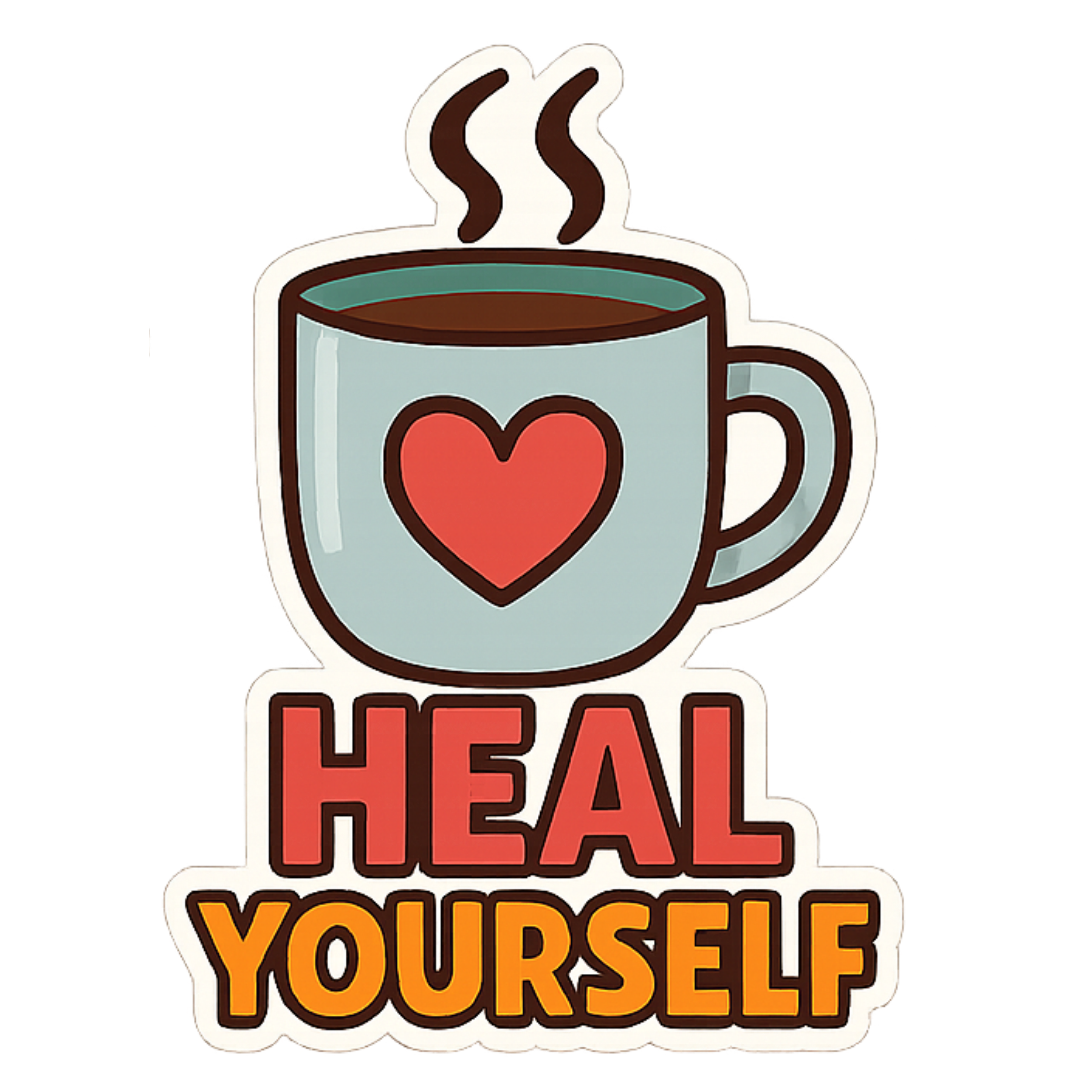 Heal Yourself - Aesthetic Vinyl Sticker – Waterproof Quote Decal Sticker for Laptop, Water Bottle, C