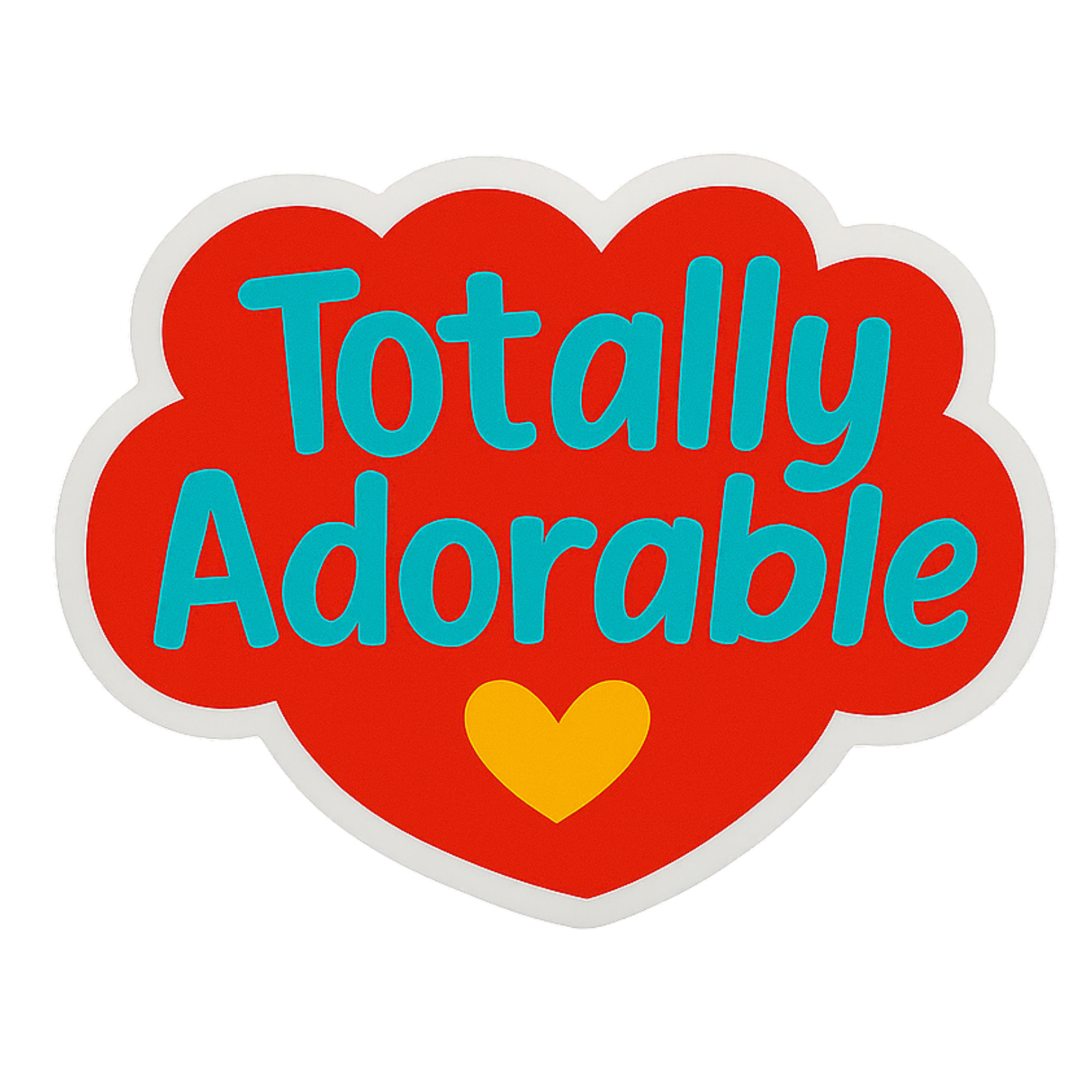Totally Adorable - Aesthetic Vinyl Sticker – Waterproof Quote Decal Sticker for Laptop, Water Bottle