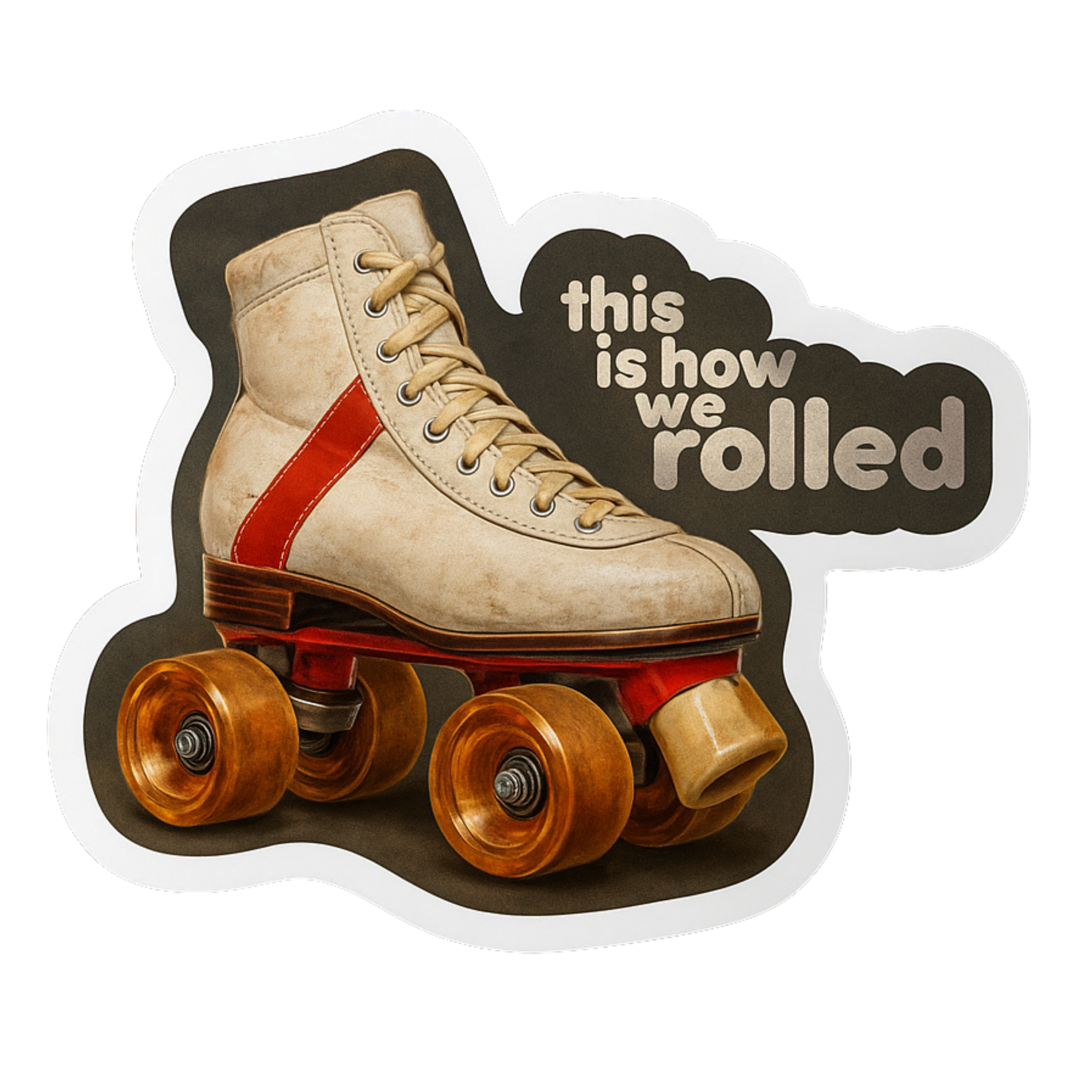 This Is How We Rolled - Aesthetic Vinyl Sticker – Waterproof Quote Decal Sticker for Laptop, Water B