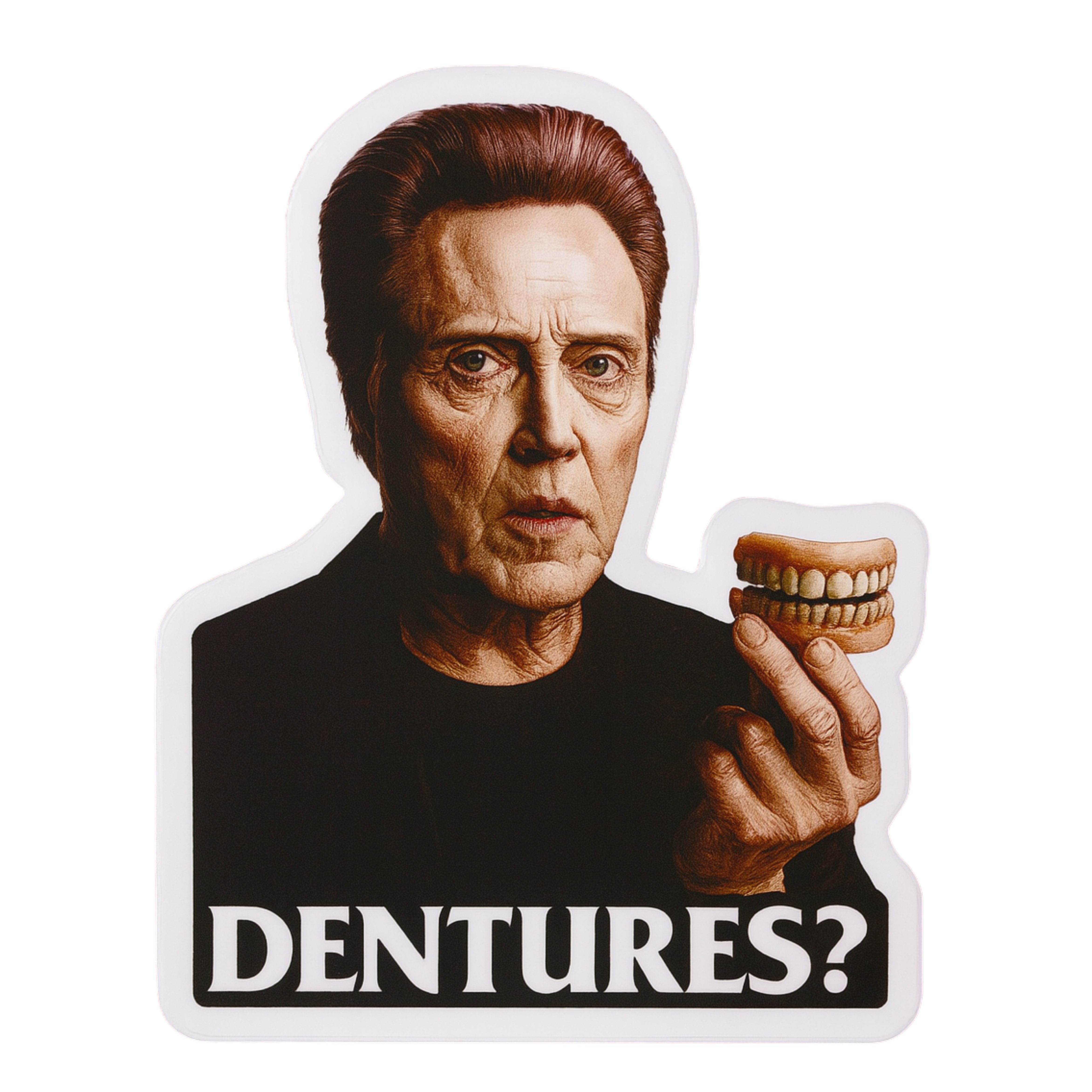 Dentures? - Aesthetic Vinyl Sticker – Waterproof Quote Decal Sticker for Laptop, Water Bottle, Car, 