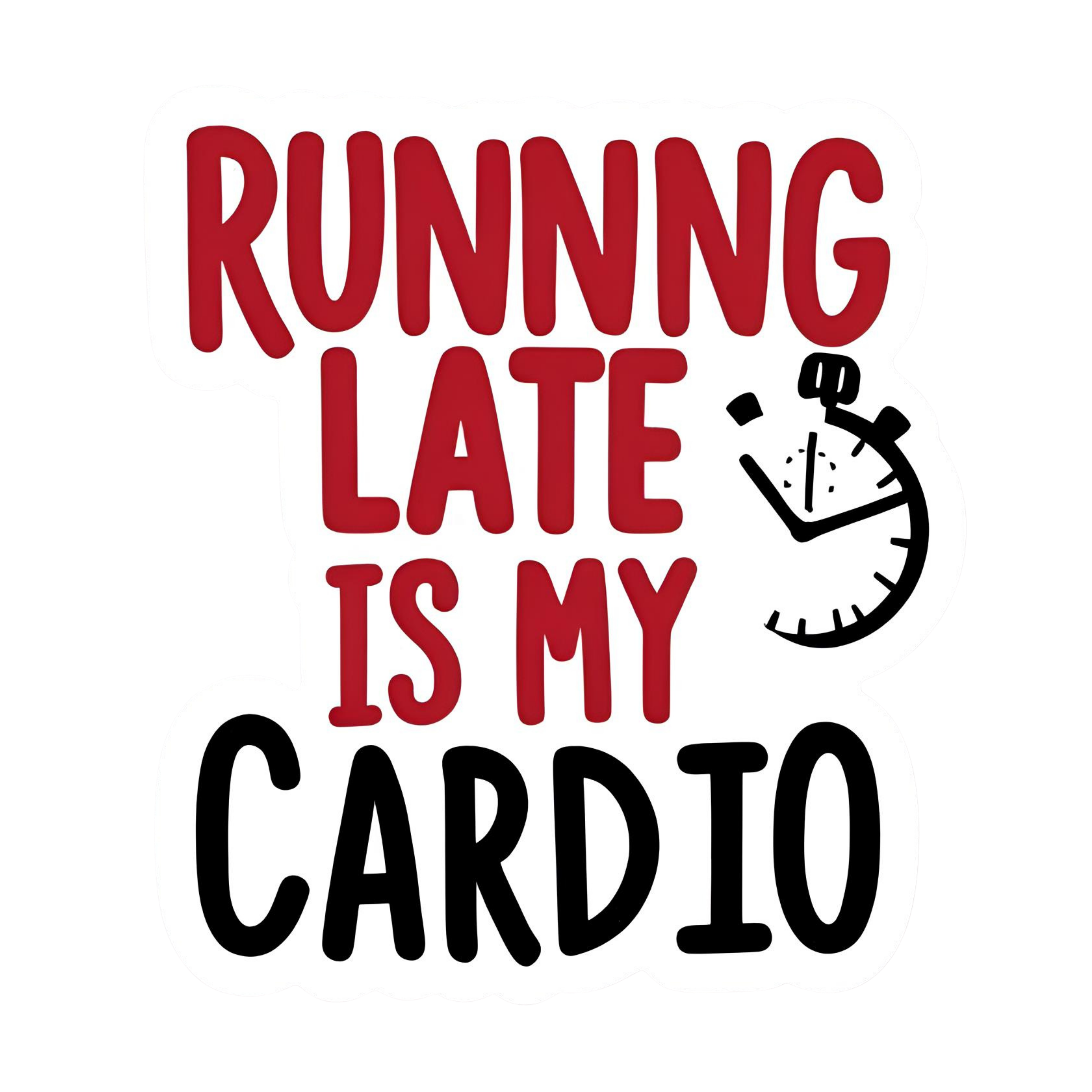 Runng Late Is My Cardio - Aesthetic Vinyl Sticker – Waterproof Quote Decal Sticker for Laptop, Water