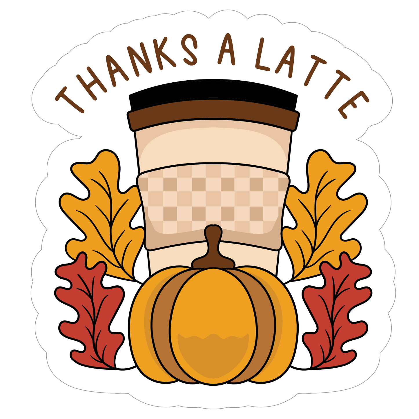 Inspirational Quote "Thanks A Latte" Motivational Sticker Vinyl Decal Motivation Stickers- 5" Vinyl Sticker Waterproof