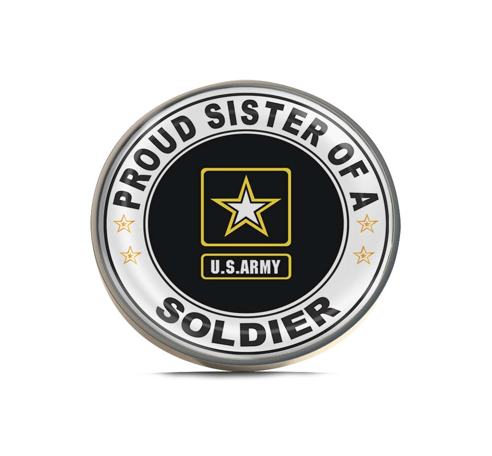 Proud Sister of a Soldier U.S. Army Limited Edition Lapel Pin Exclusive Metal Brooch Badge Accessories For Backpack, Clothes, Hats | Cute Gifts and Collectibles