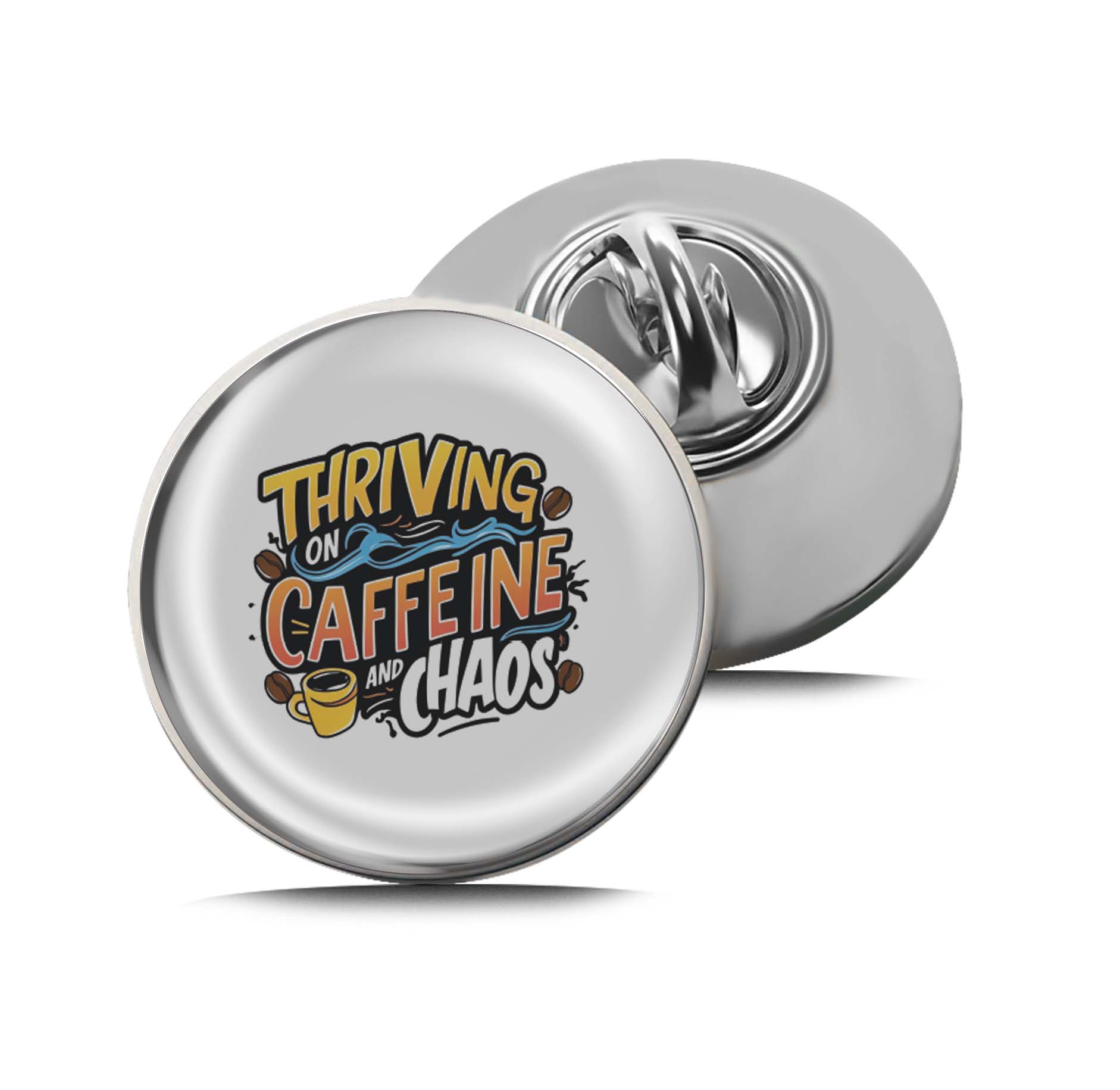 Thriving on Caffeine & Chaos Limited Edition Lapel Pin Exclusive Metal Brooch Badge Accessories For Backpack, Clothes, Hats | Cute Gifts and Collectibles