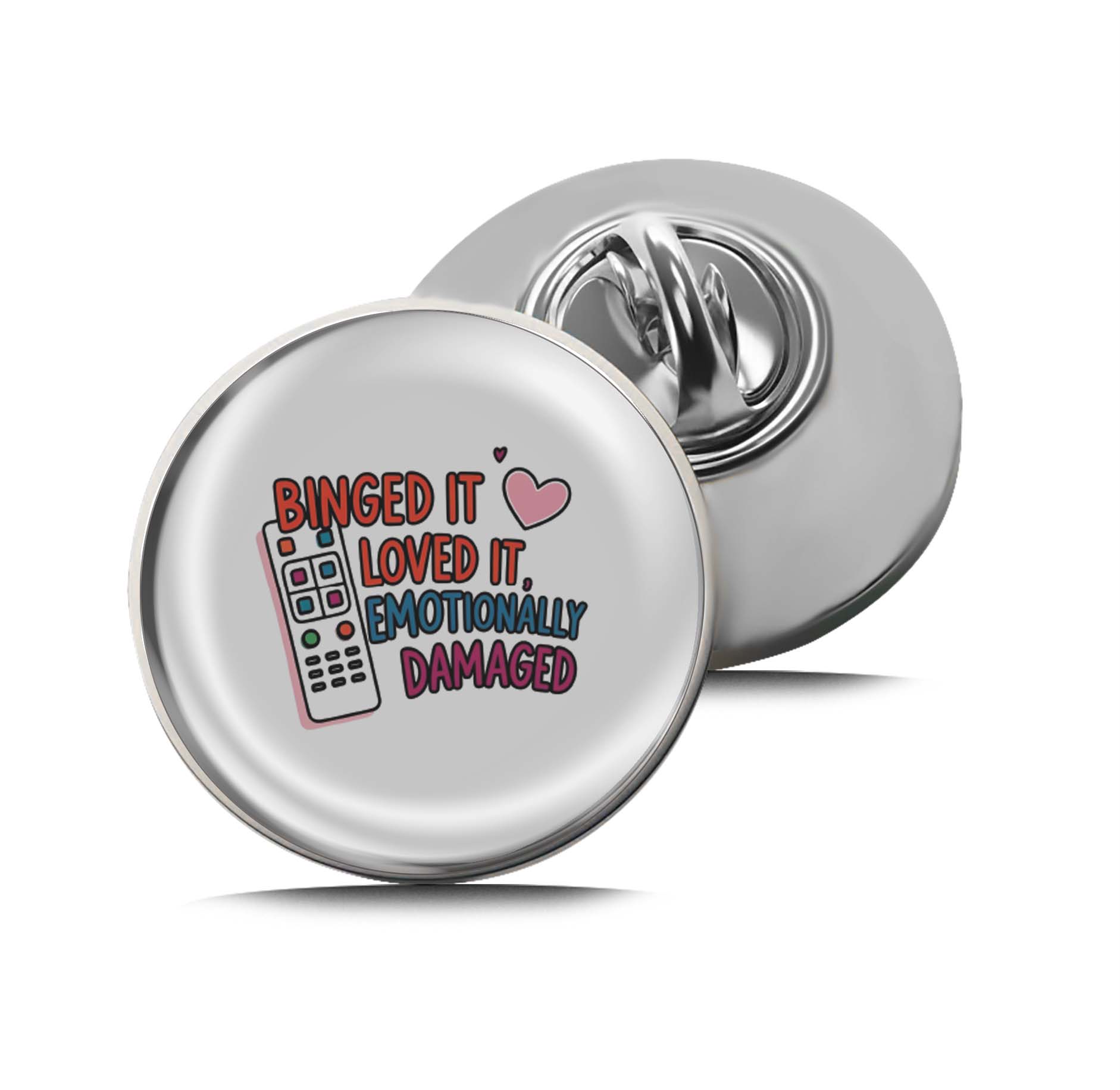 BINGED IT LOVED IT, EMOTIONALLY DAMAGED Limited Edition Lapel Pin Exclusive Metal Brooch Badge Accessories For Backpack, Clothes, Hats | Cute Gifts and Collectibles