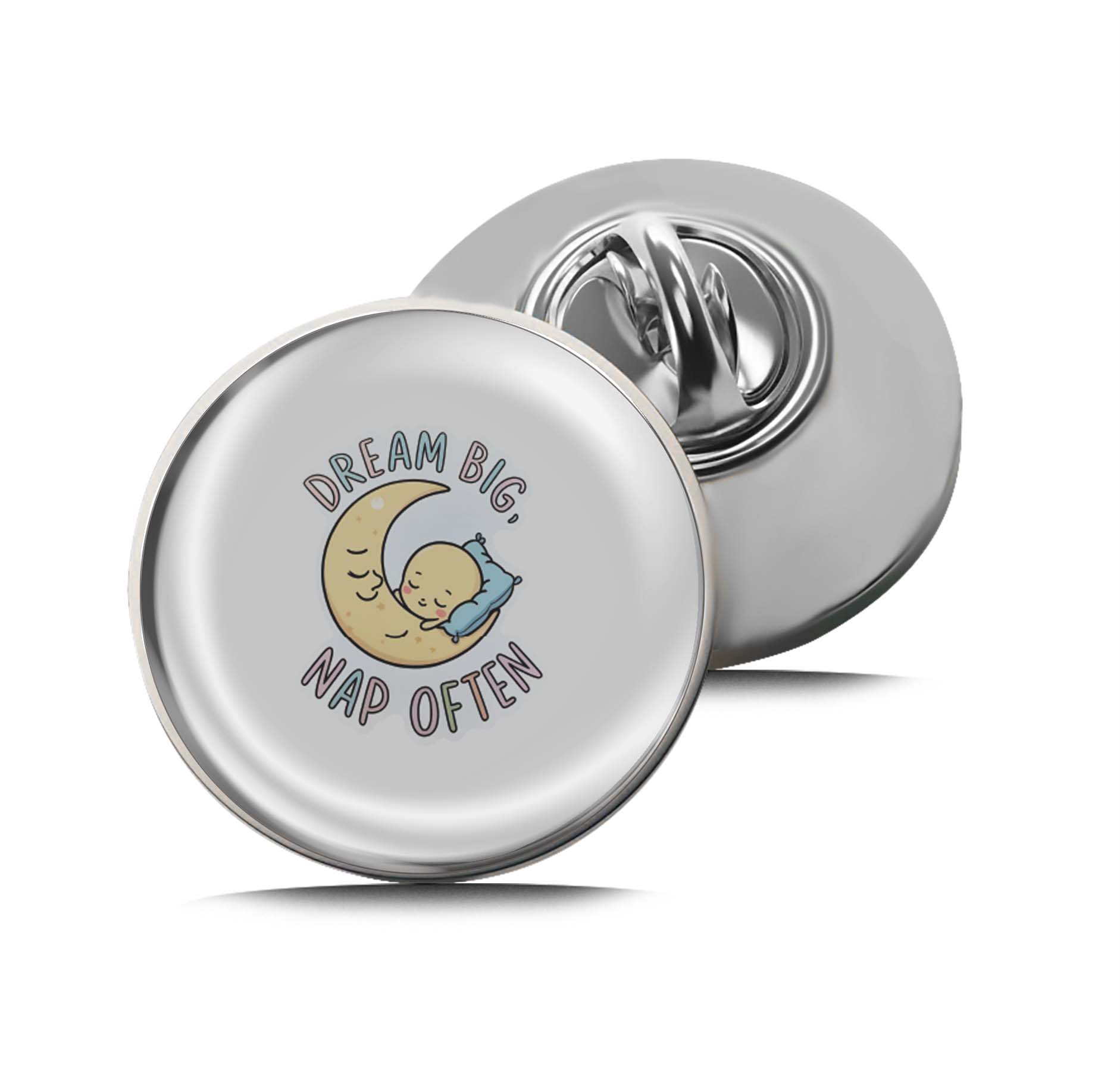 Dream Big, Nap Often Baby Limited Edition Lapel Pin Exclusive Metal Brooch Badge Accessories For Backpack, Clothes, Hats | Cute Gifts and Collectibles