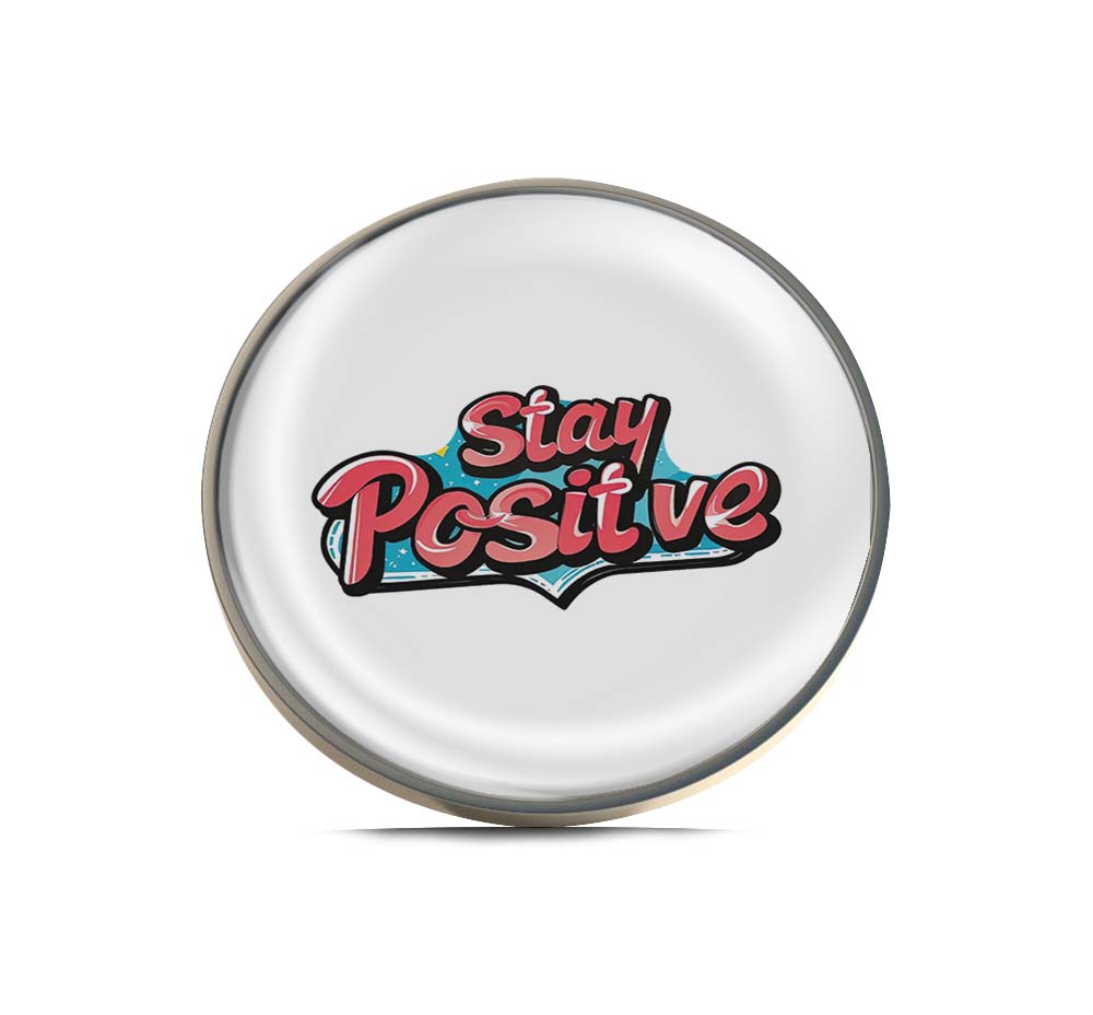 Stay Positive Limited Edition Lapel Pin Exclusive Metal Brooch Badge Accessories For Backpack, Clothes, Hats | Cute Gifts and Collectibles