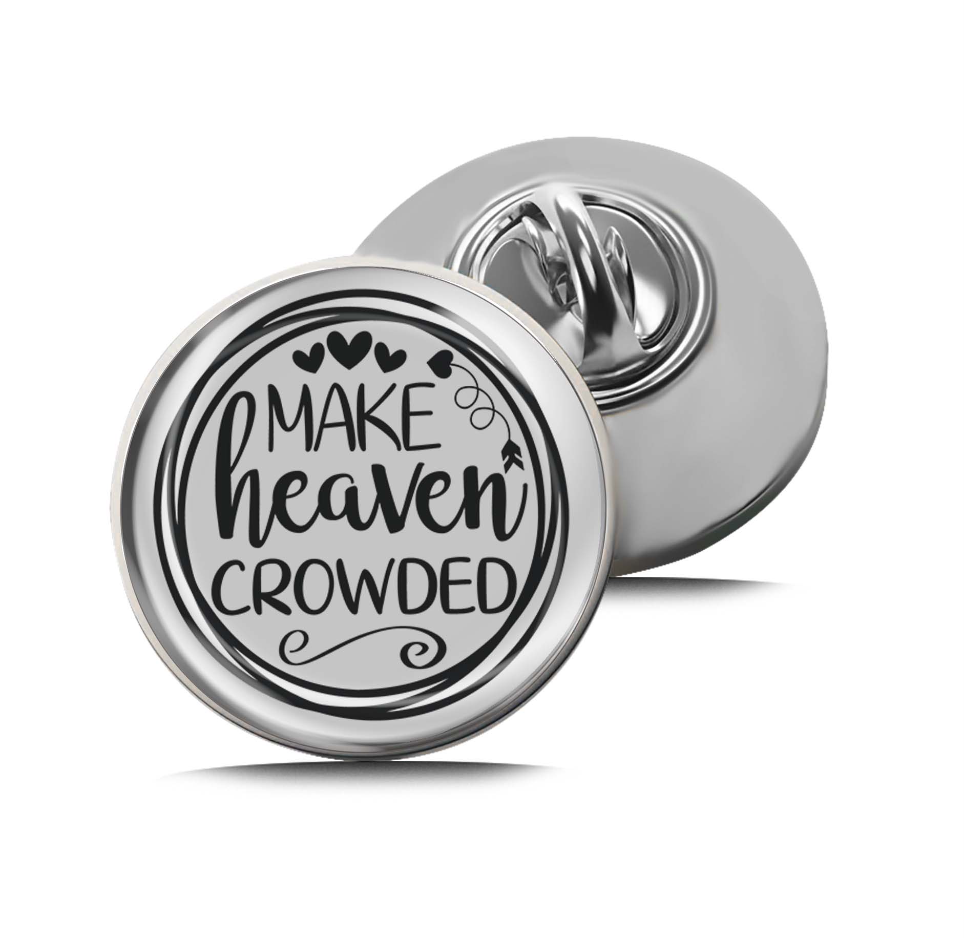 Make Heaven Crowded Limited Edition Lapel Pin Exclusive Metal Brooch Badge Accessories For Backpack, Clothes, Hats | Cute Gifts and Collectibles