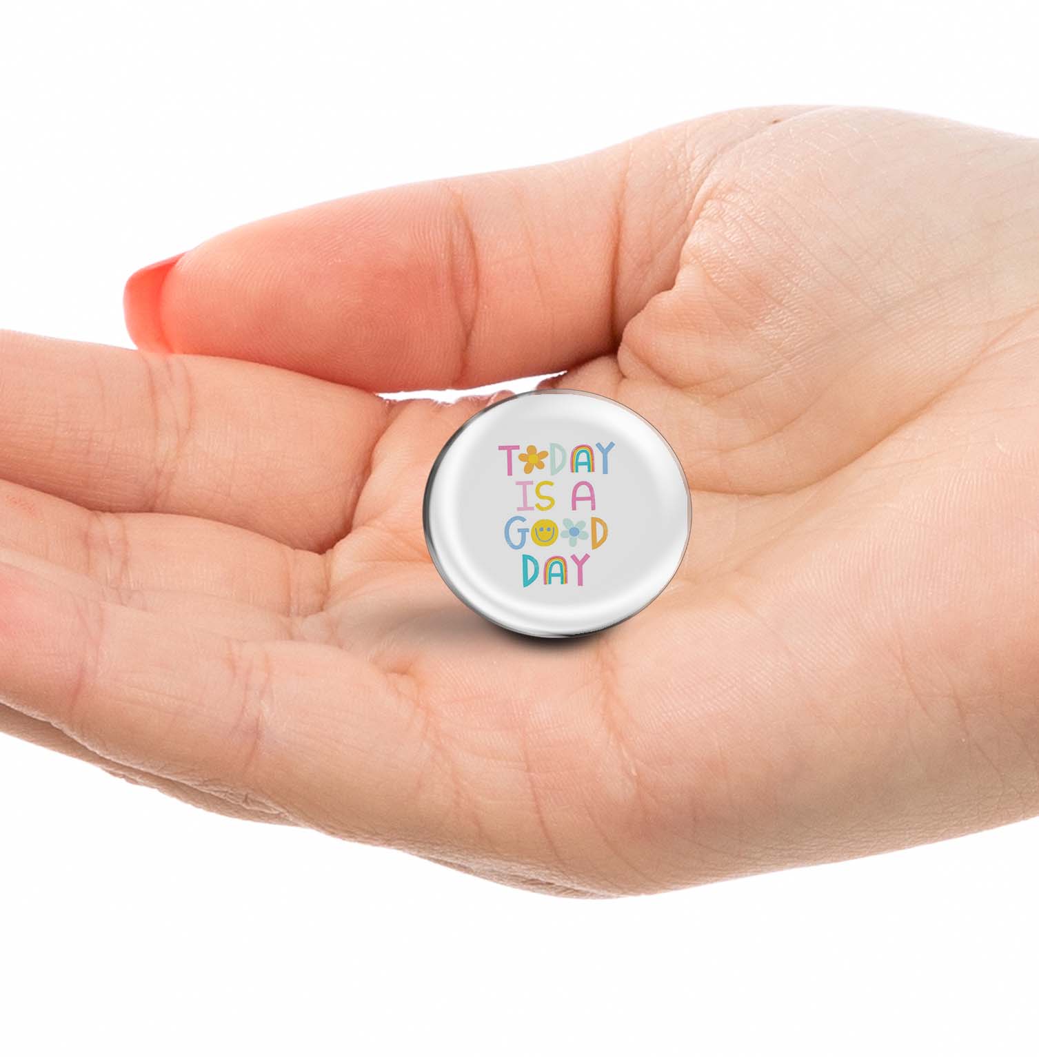 Today is a Good Day Limited Edition Lapel Pin Exclusive Metal Brooch Badge Accessories For Backpack, Clothes, Hats | Cute Gifts and Collectibles