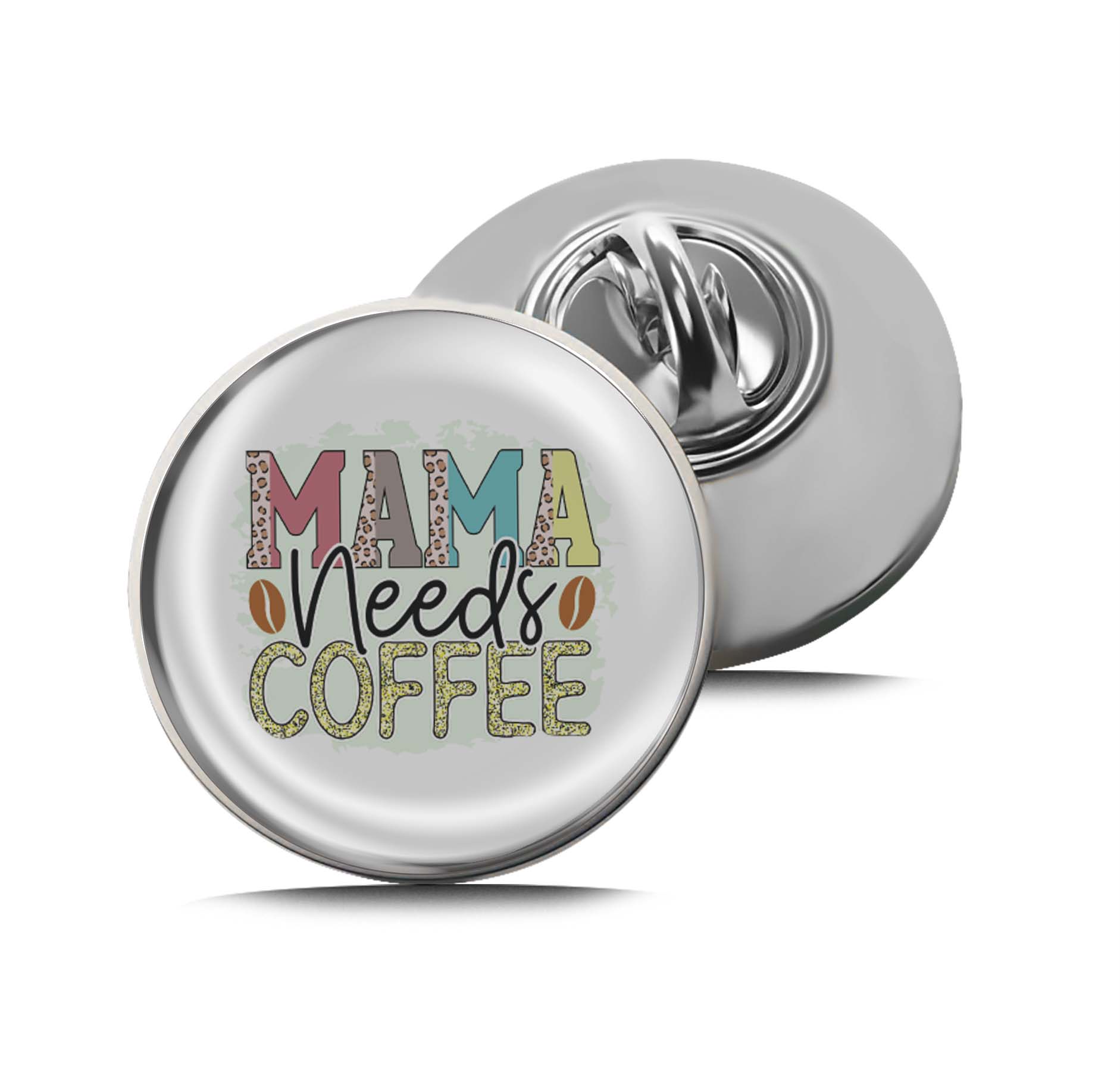 Mama Needs Coffee Limited Edition Lapel Pin Exclusive Metal Brooch Badge Accessories For Backpack, Clothes, Hats | Cute Gifts and Collectibles