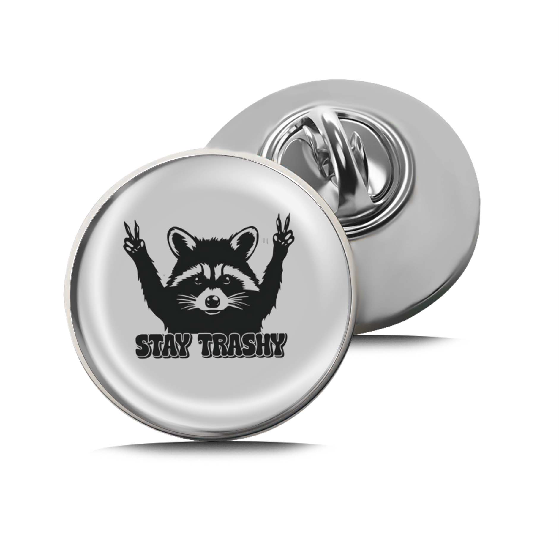 Stay Trashy Raccoon Limited Edition Lapel Pin Exclusive Metal Brooch Badge Accessories For Backpack, Clothes, Hats | Cute Gifts and Collectibles