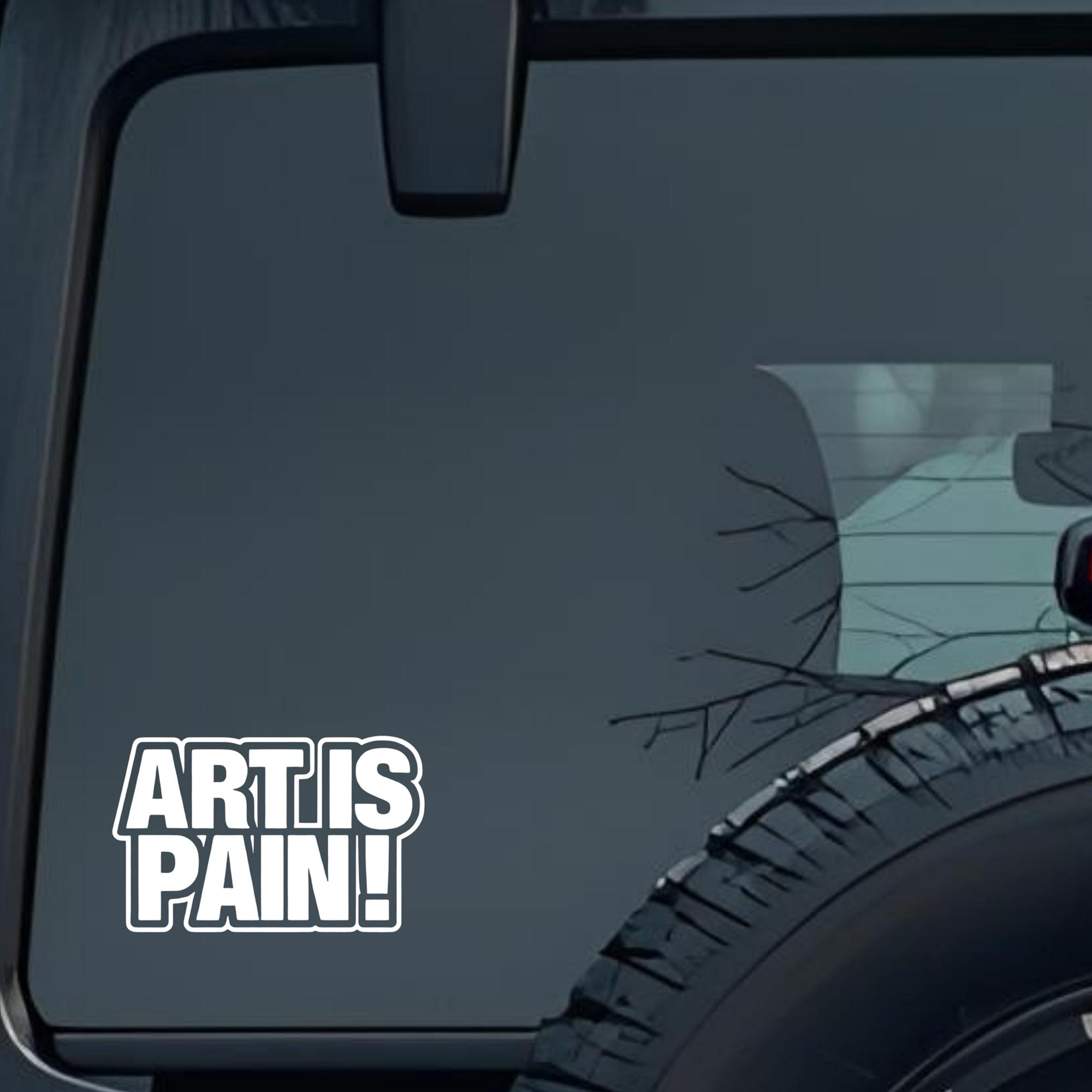 Artis Pain Large 6 inch Premium Decal Sticker For Car Bumper Window Rear Windshield Stickers, Warnin