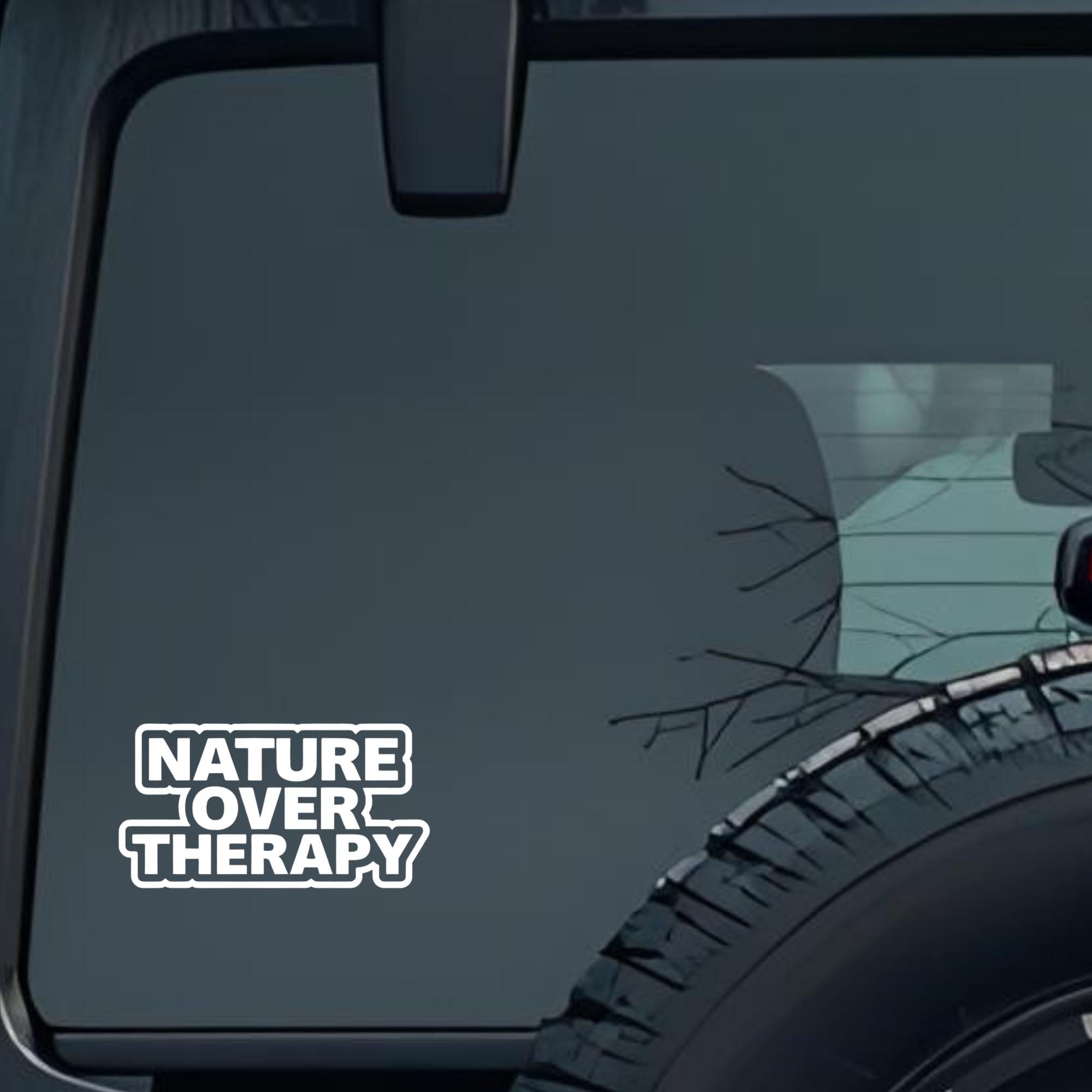 Nature Over Therapy Large 6 inch Premium Decal Sticker For Car Bumper Window Rear Windshield Sticker