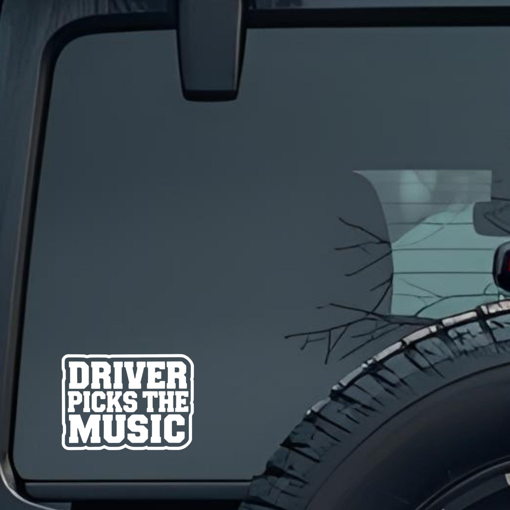 Drive Picks the Music Large 6 inch Premium Decal Sticker For Car Bumper Window Rear Windshield Stick