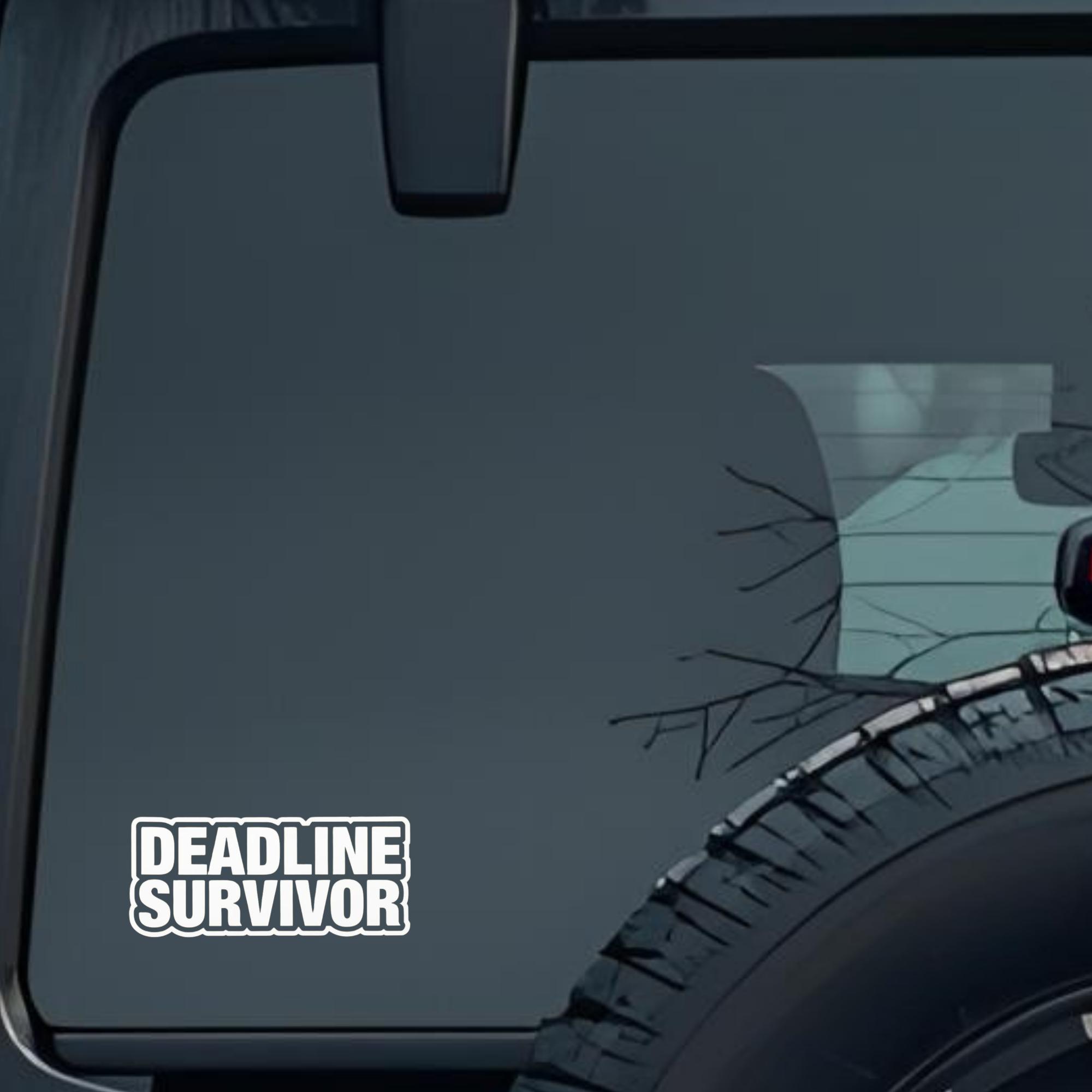 Deadline Survivor Large 6 inch Premium Decal Sticker For Car Bumper Window Rear Windshield Stickers,