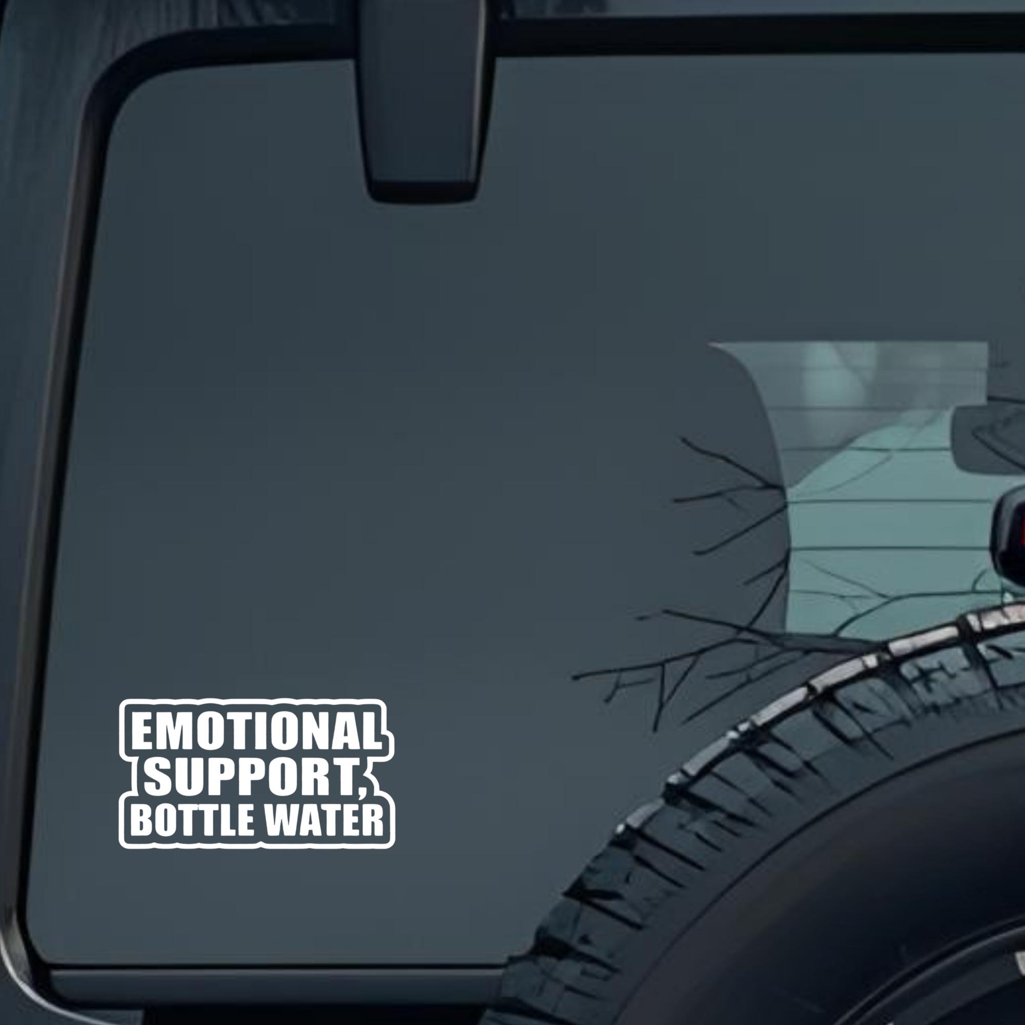 Emotional Support, Bottle Water Large 6 inch Premium Decal Sticker For Car Bumper Window Rear Windsh