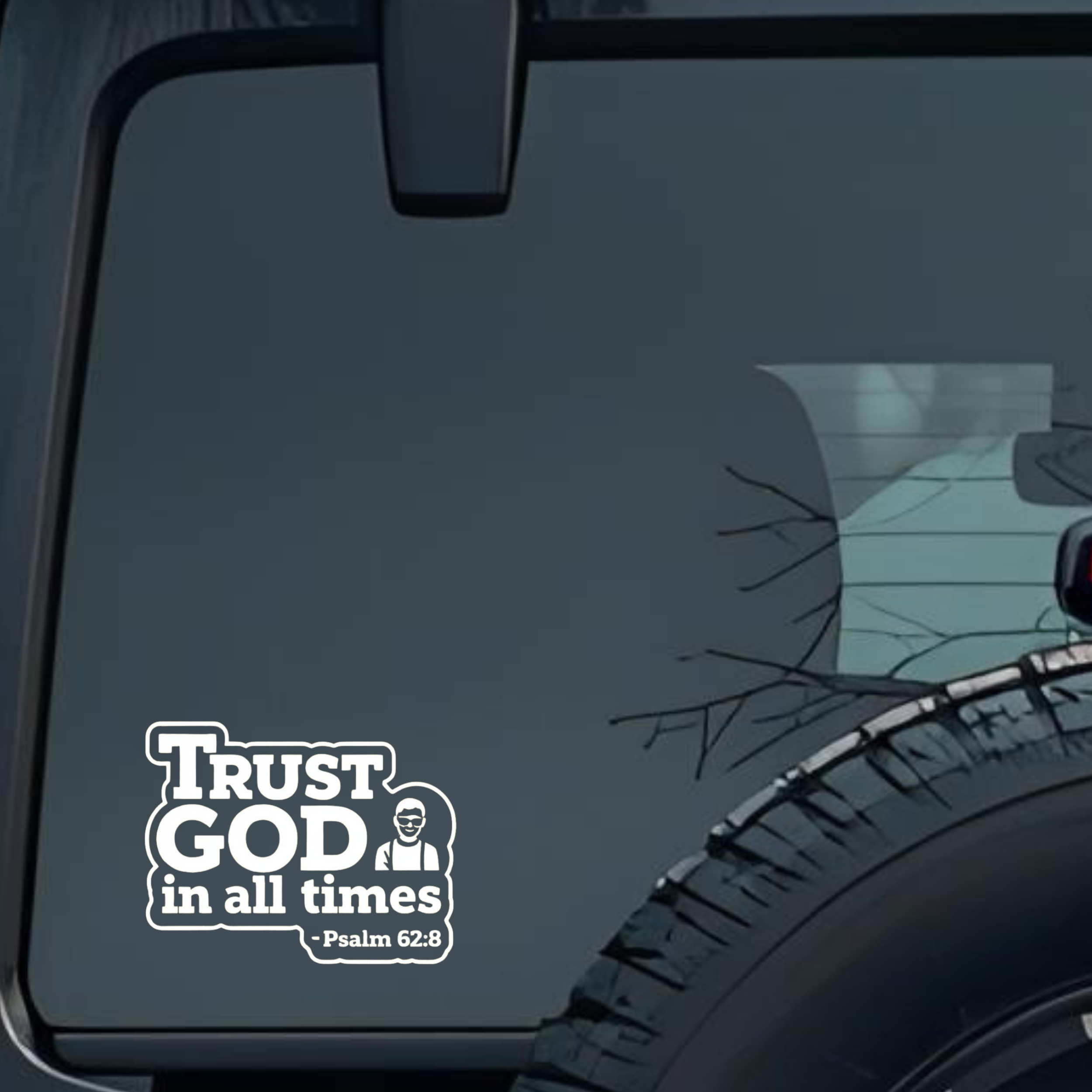 Trust God in All Times Large 6 inch Premium Decal Sticker For Car Bumper Window Rear Windshield Stic