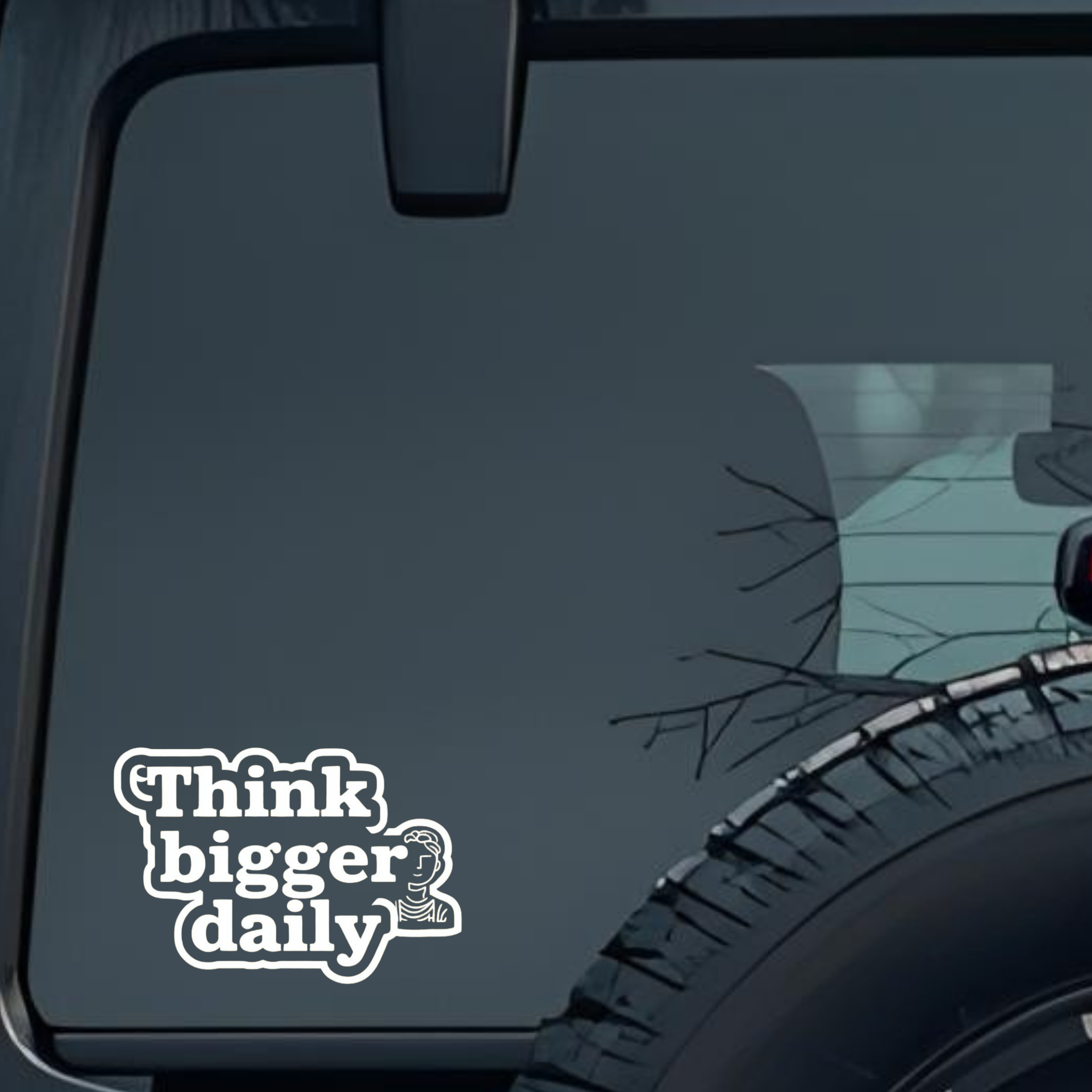 Think Bigger Daily Large 6 inch Premium Decal Sticker For Car Bumper Window Rear Windshield Stickers