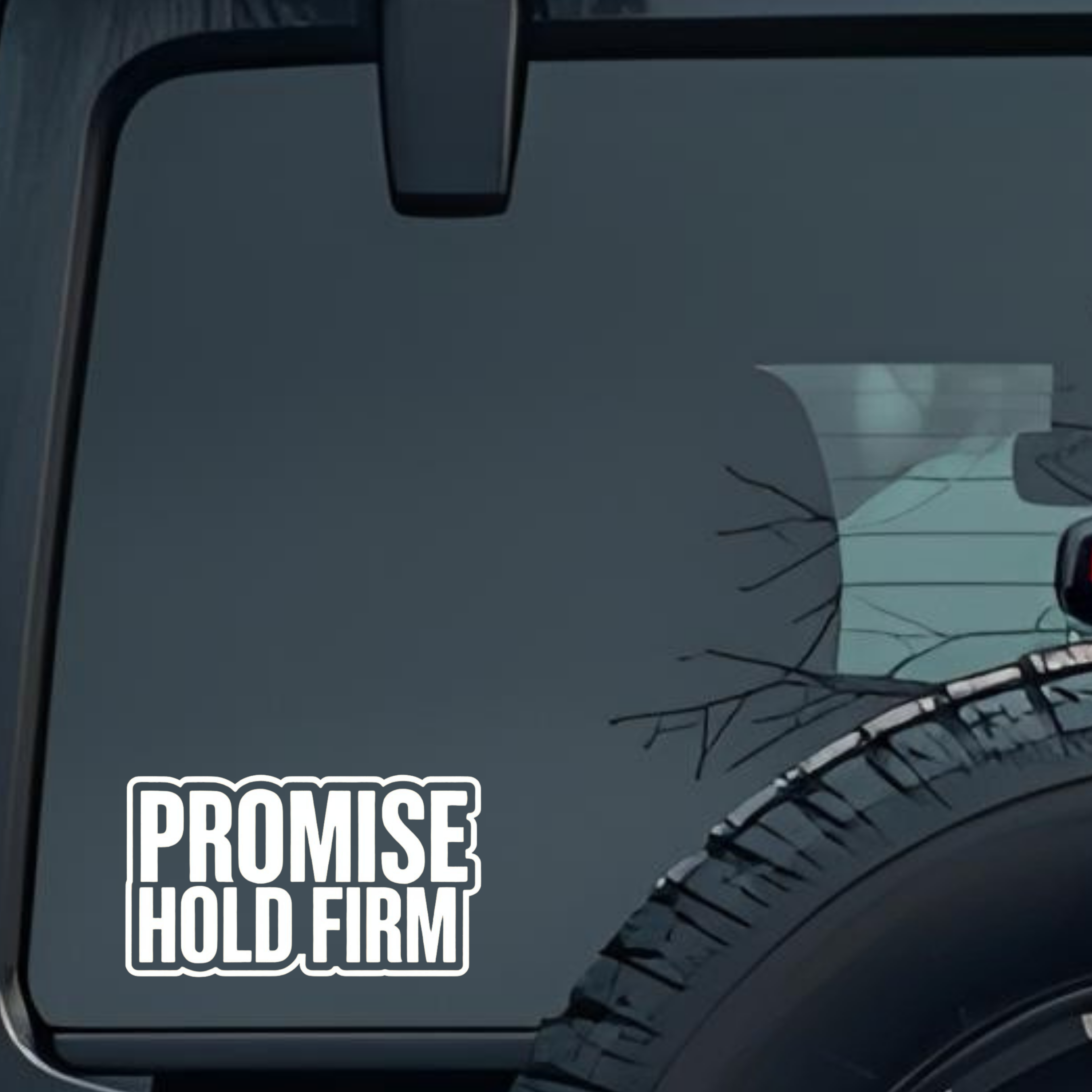 Promise Hold Firm Large 6 inch Premium Decal Sticker For Car Bumper Window Rear Windshield Stickers,