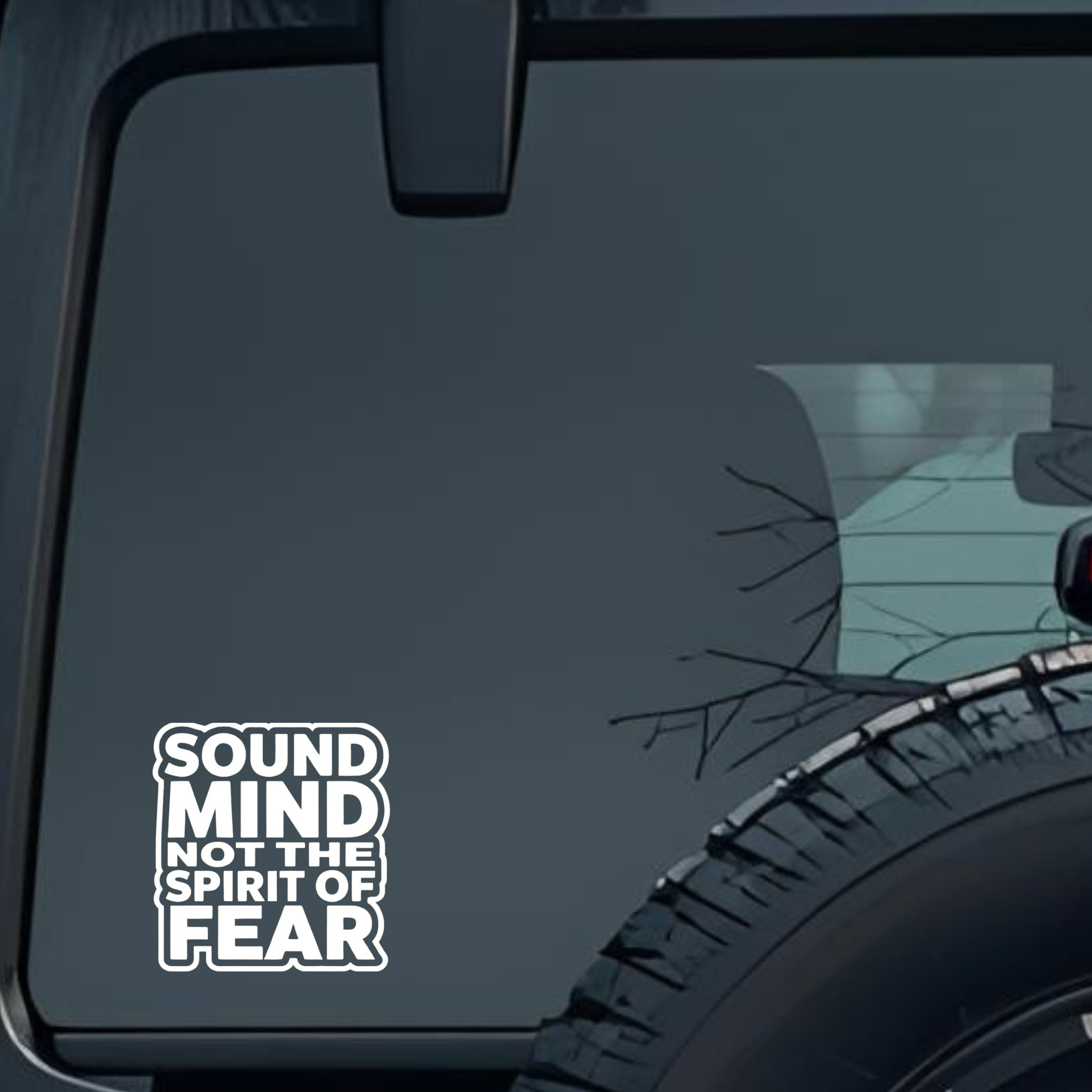 Sound Mind Not the Spirit of Fear Large 6 inch Premium Decal Sticker For Car Bumper Window Rear Wind