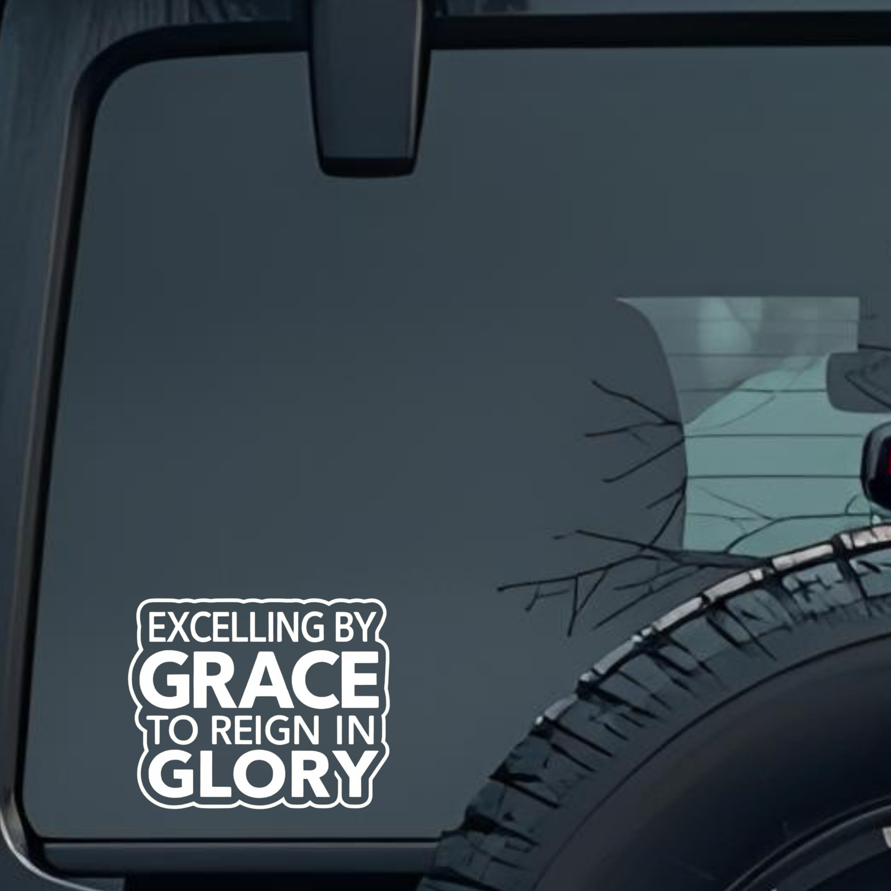 Excelling by Grace to Reign in Glory Large 6 inch Premium Decal Sticker For Car Bumper Window Rear W