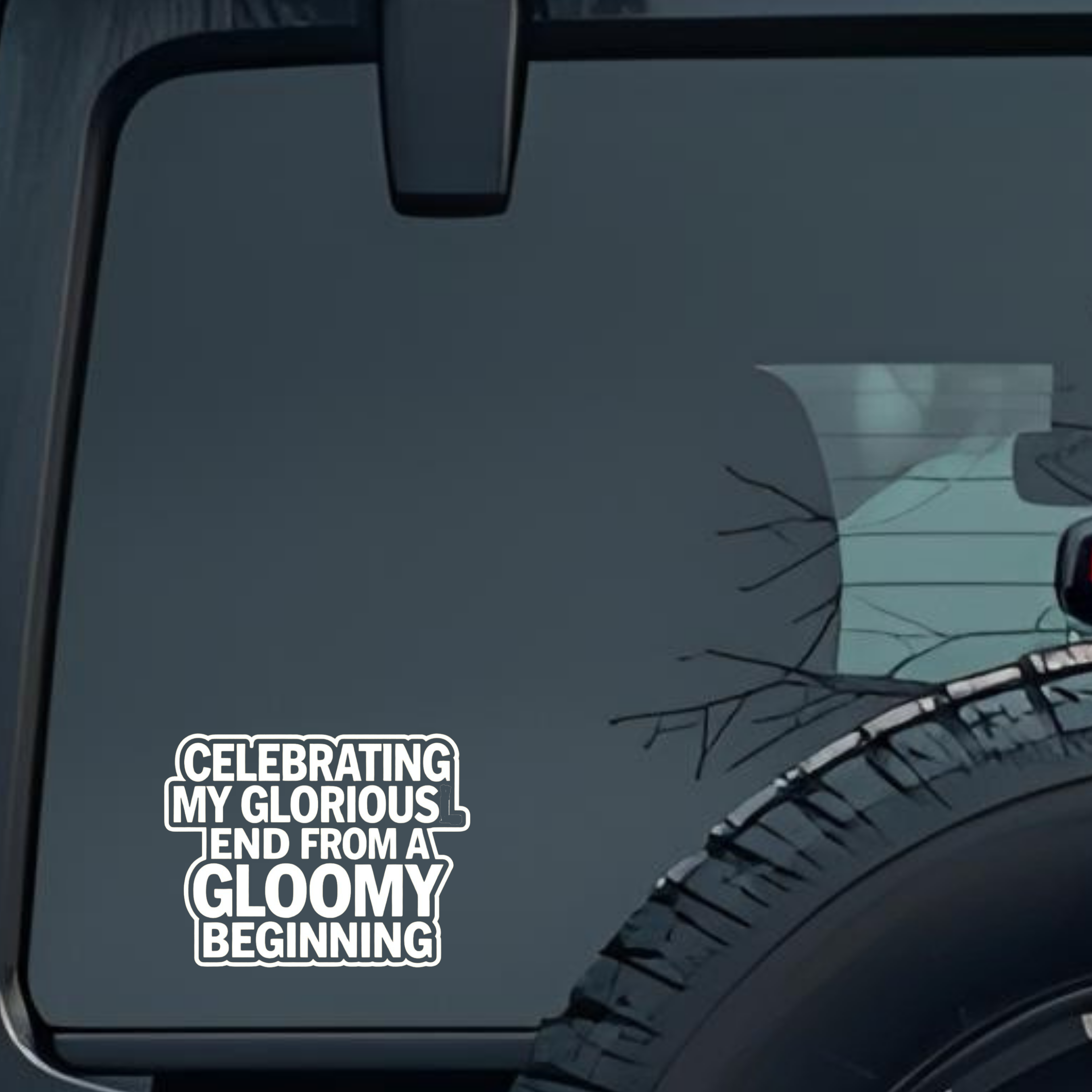 Celebration My Glorious End from a Gloomy Beginning Large 6 inch Premium Decal Sticker For Car Bumpe