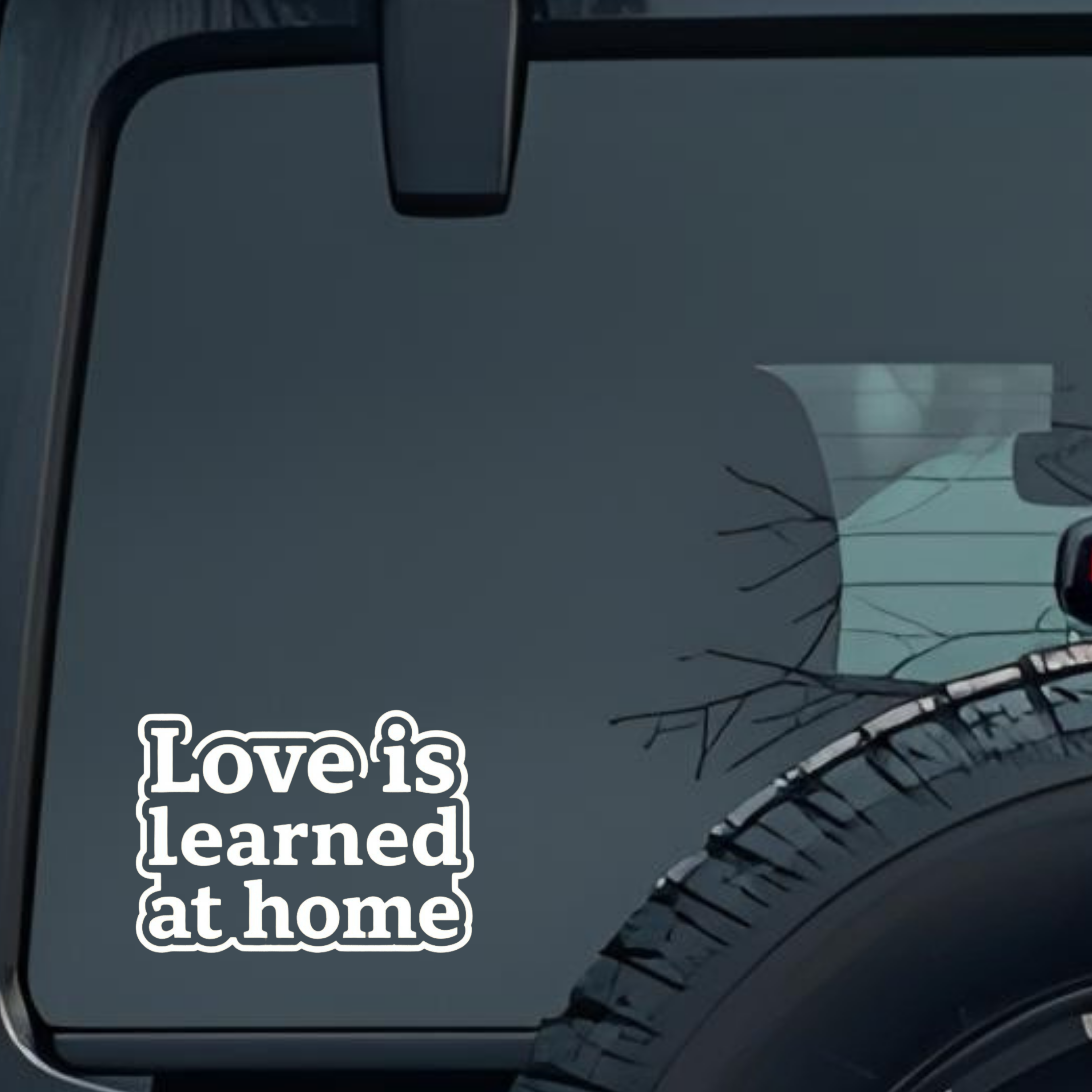 Love Is Learned at Home Large 6 inch Premium Decal Sticker For Car Bumper Window Rear Windshield Sti