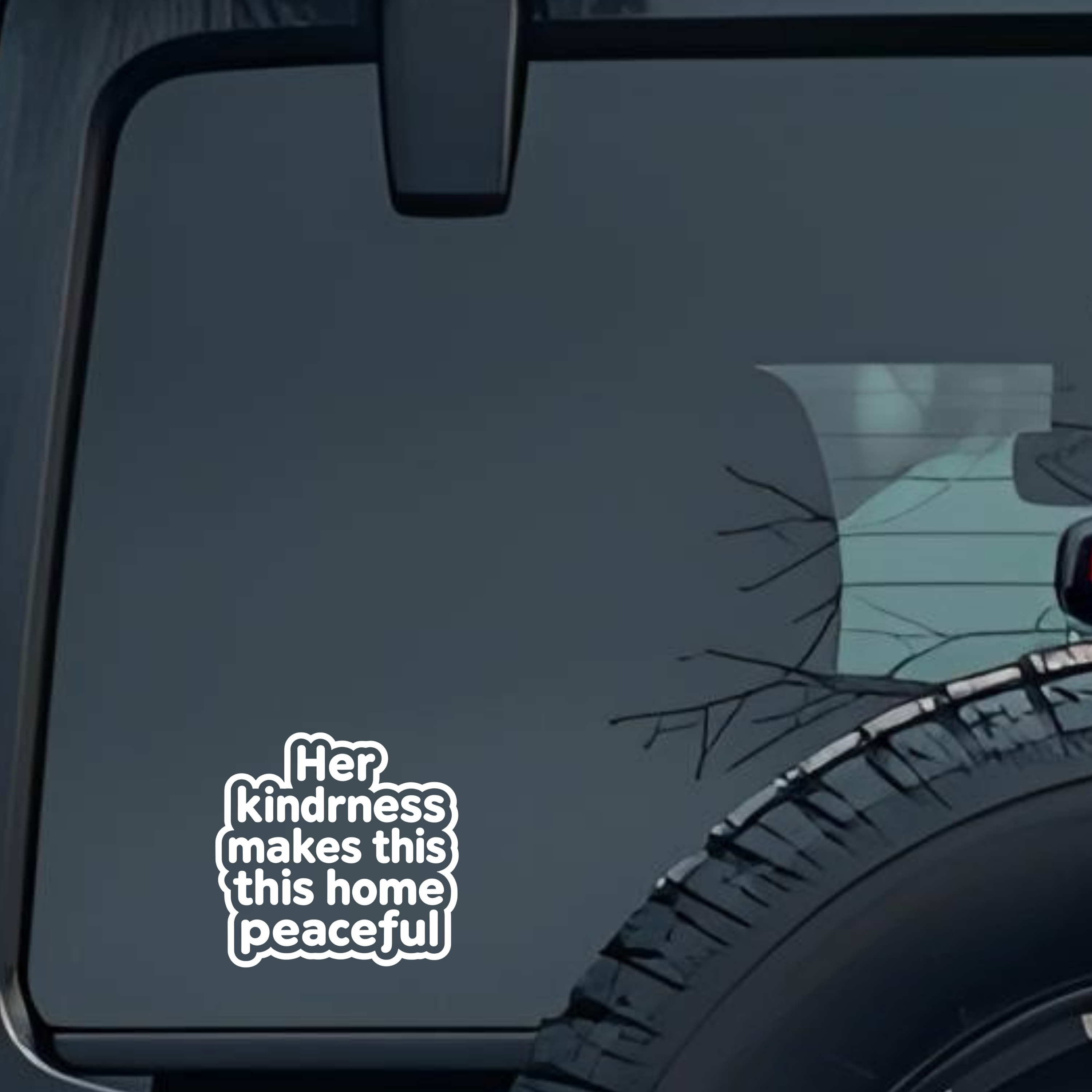 Her Kindrness Makes This This Home Peaceful Large 6 inch Premium Decal Sticker For Car Bumper Window