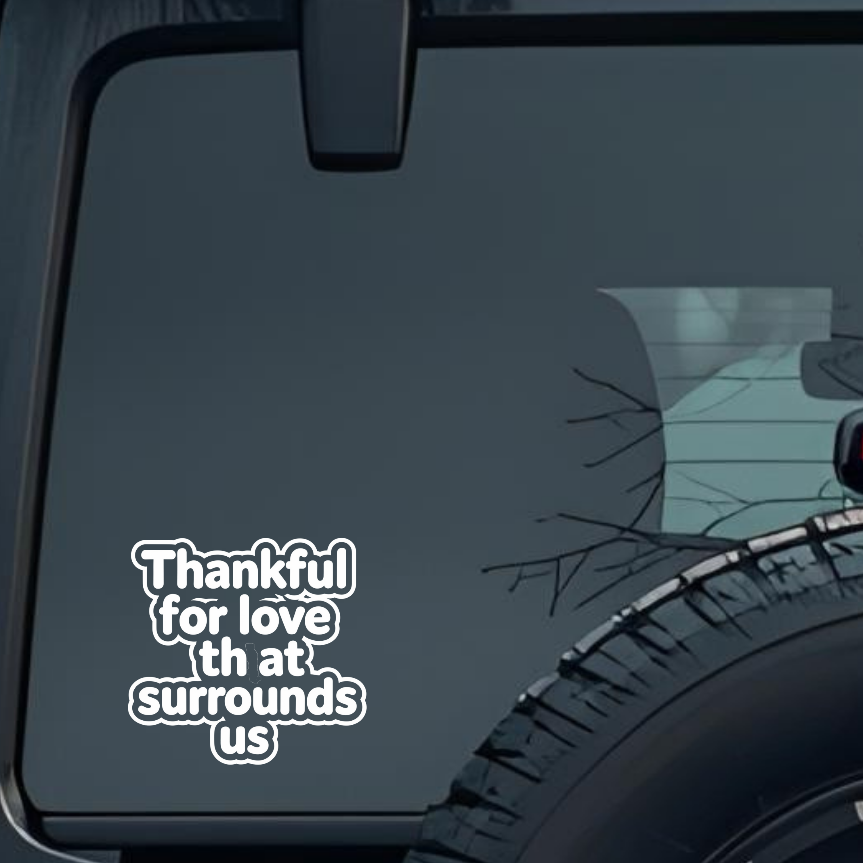 Thankful for Love Th at Surrounds Us Large 6 inch Premium Decal Sticker For Car Bumper Window Rear W