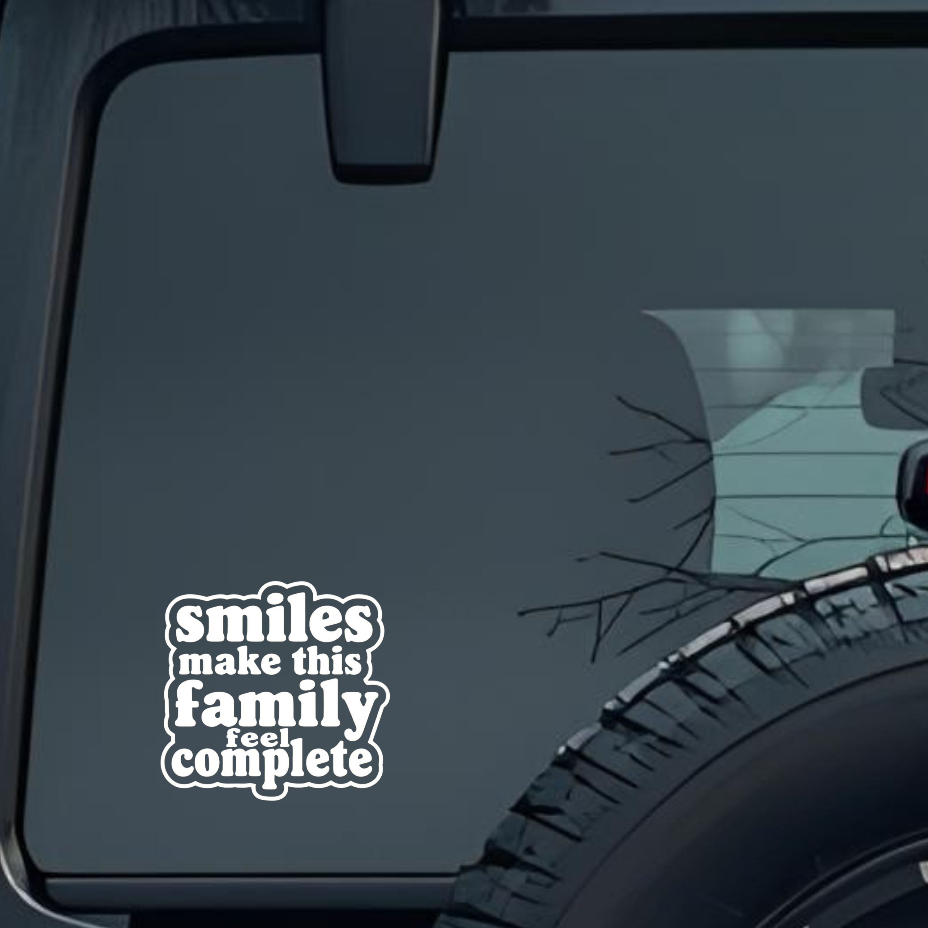 Smiles Make This Family Feel Complete Large 6 inch Premium Decal Sticker For Car Bumper Window Rear 