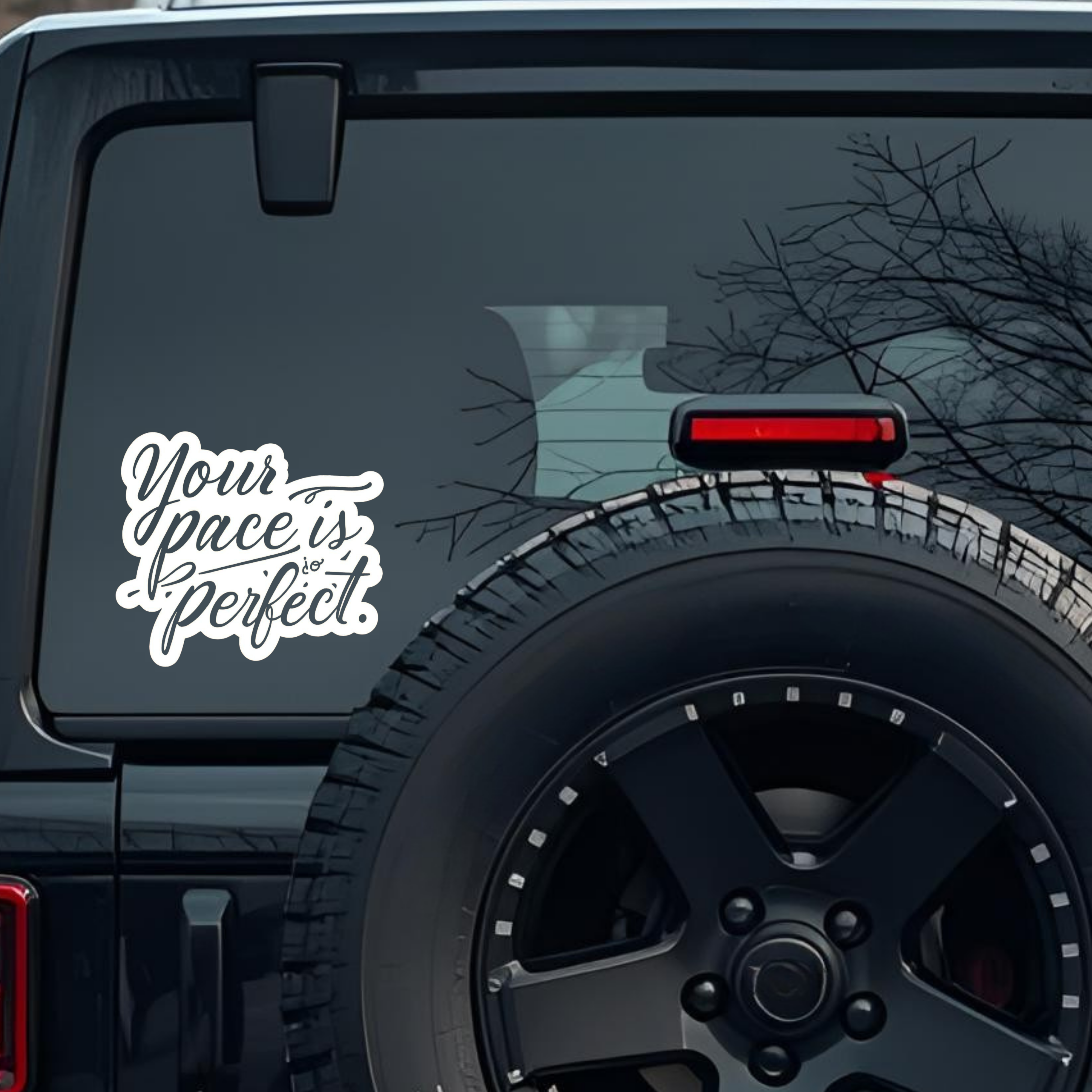 Your Pace Is Perfect Large 6 inch Premium Decal Sticker For Car Bumper Window Rear Windshield Sticke
