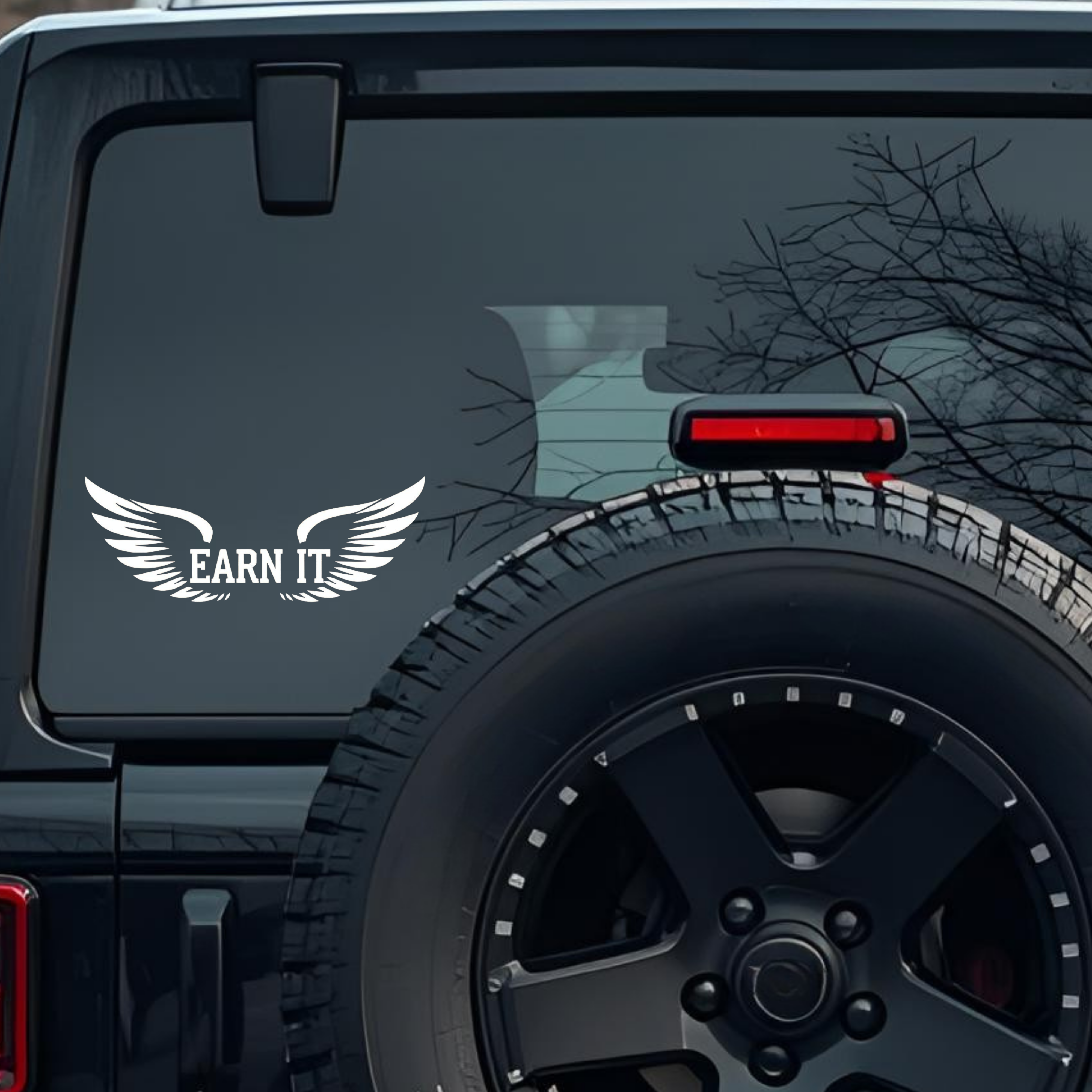 Earn It Large 6 inch Premium Decal Sticker For Car Bumper Window Rear Windshield Stickers, Warning S