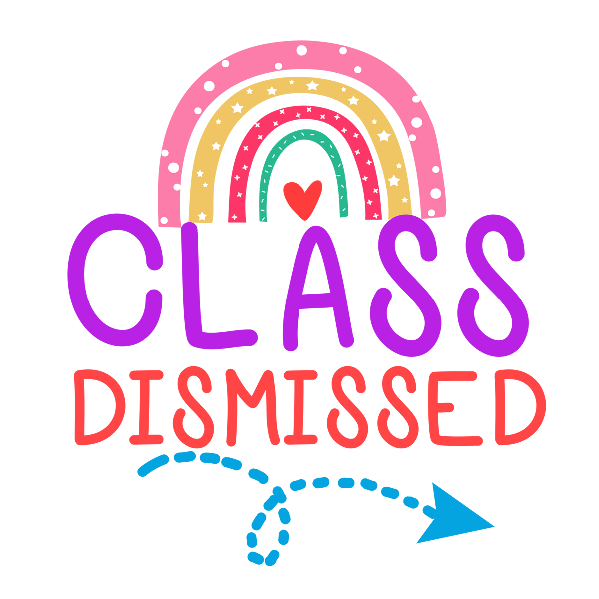 Inspirational Quote "Class Dismissed" Motivational Sticker Vinyl Decal Motivation Stickers- 5" Vinyl Sticker Waterproof