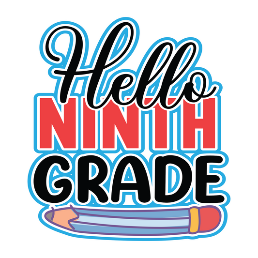 Inspirational Quote "Hello Ninth Grade - Sticker" Motivational Sticker Vinyl Decal Motivation Stickers- 5" Vinyl Sticker Waterproof