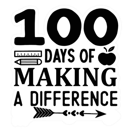 Inspirational Quote "100 Days of Making A Difference" Motivational Sticker Vinyl Decal Motivation Stickers- 5" Vinyl Sticker Waterproof