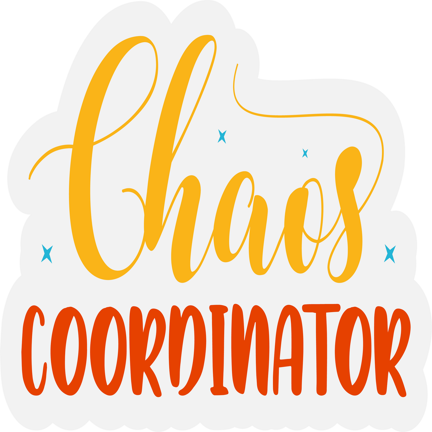 Inspirational Quote "Chaos Coordinator" Motivational Sticker Vinyl Decal Motivation Stickers- 5" Vinyl Sticker Waterproof