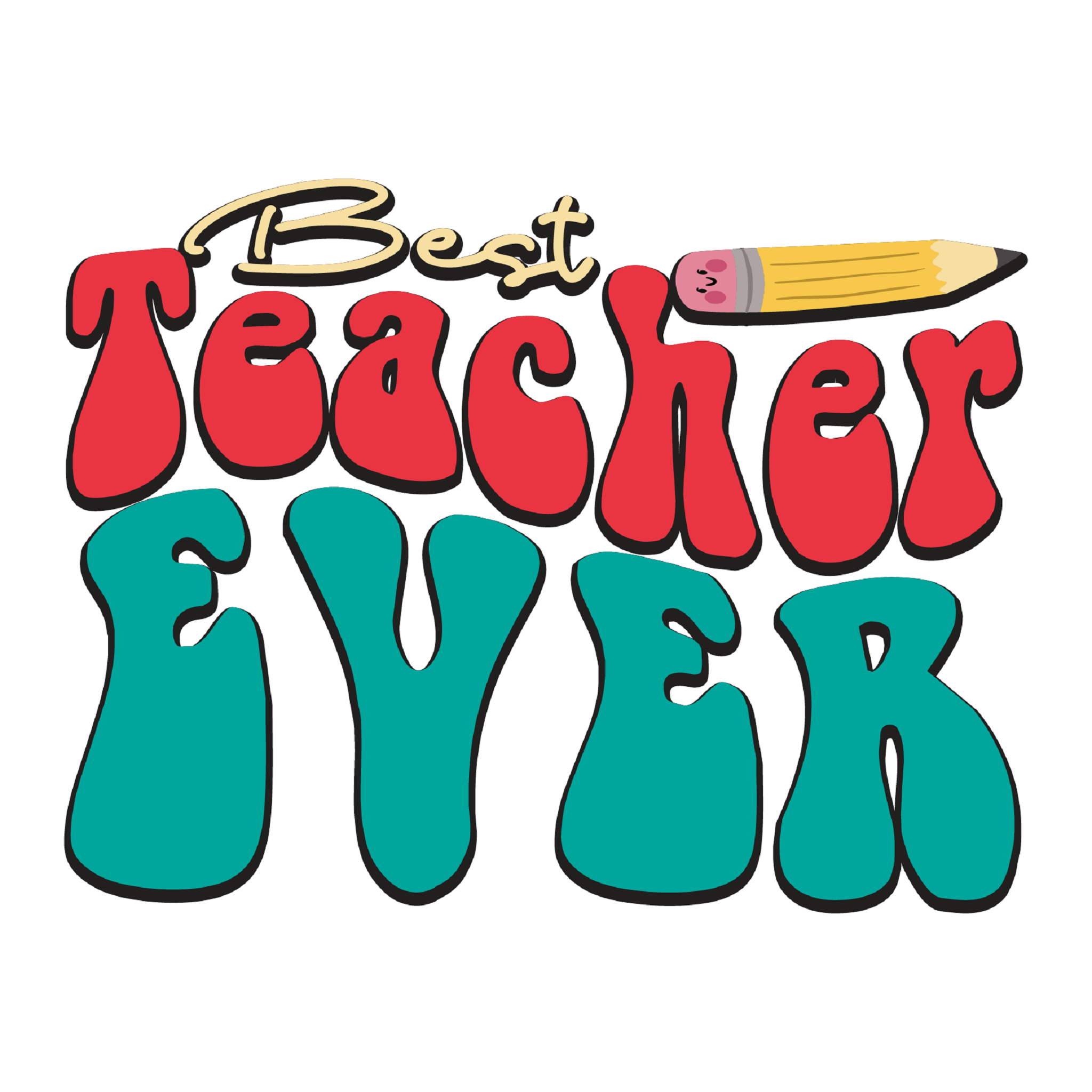 Inspirational Quote "Best Teacher Ever" Motivational Sticker Vinyl Decal Motivation Stickers- 5" Vinyl Sticker Waterproof