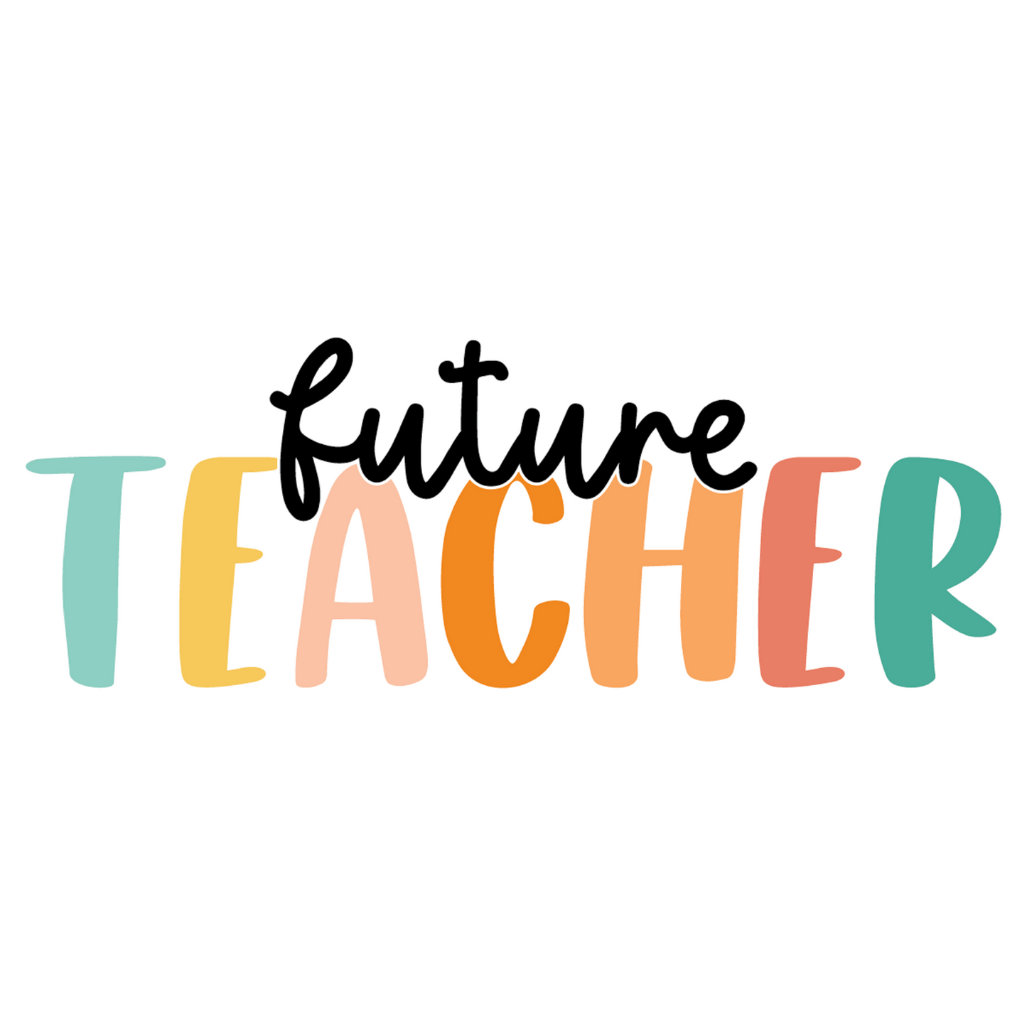 Inspirational Quote "Future Teacher" Motivational Sticker Vinyl Decal Motivation Stickers- 5" Vinyl Sticker Waterproof