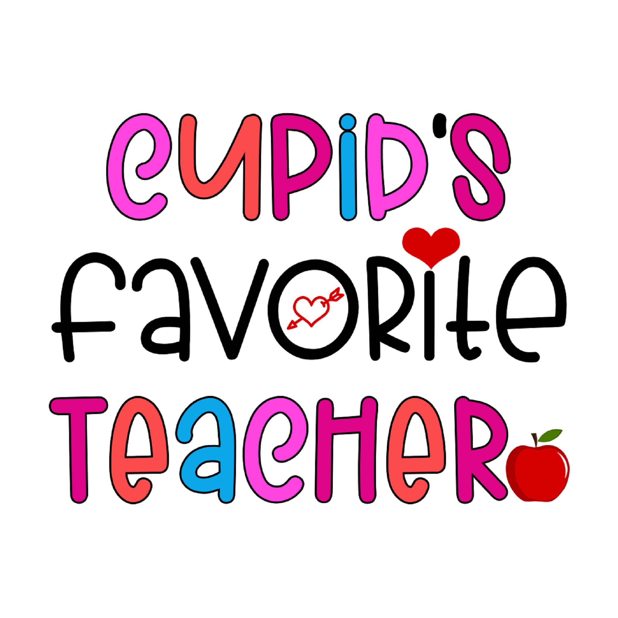 Inspirational Quote "Eupids Favorite Teacher" Motivational Sticker Vinyl Decal Motivation Stickers- 5" Vinyl Sticker Waterproof