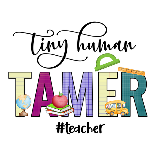 Inspirational Quote "Tiny Human Tamer #Teacher" Motivational Sticker Vinyl Decal Motivation Stickers- 5" Vinyl Sticker Waterproof