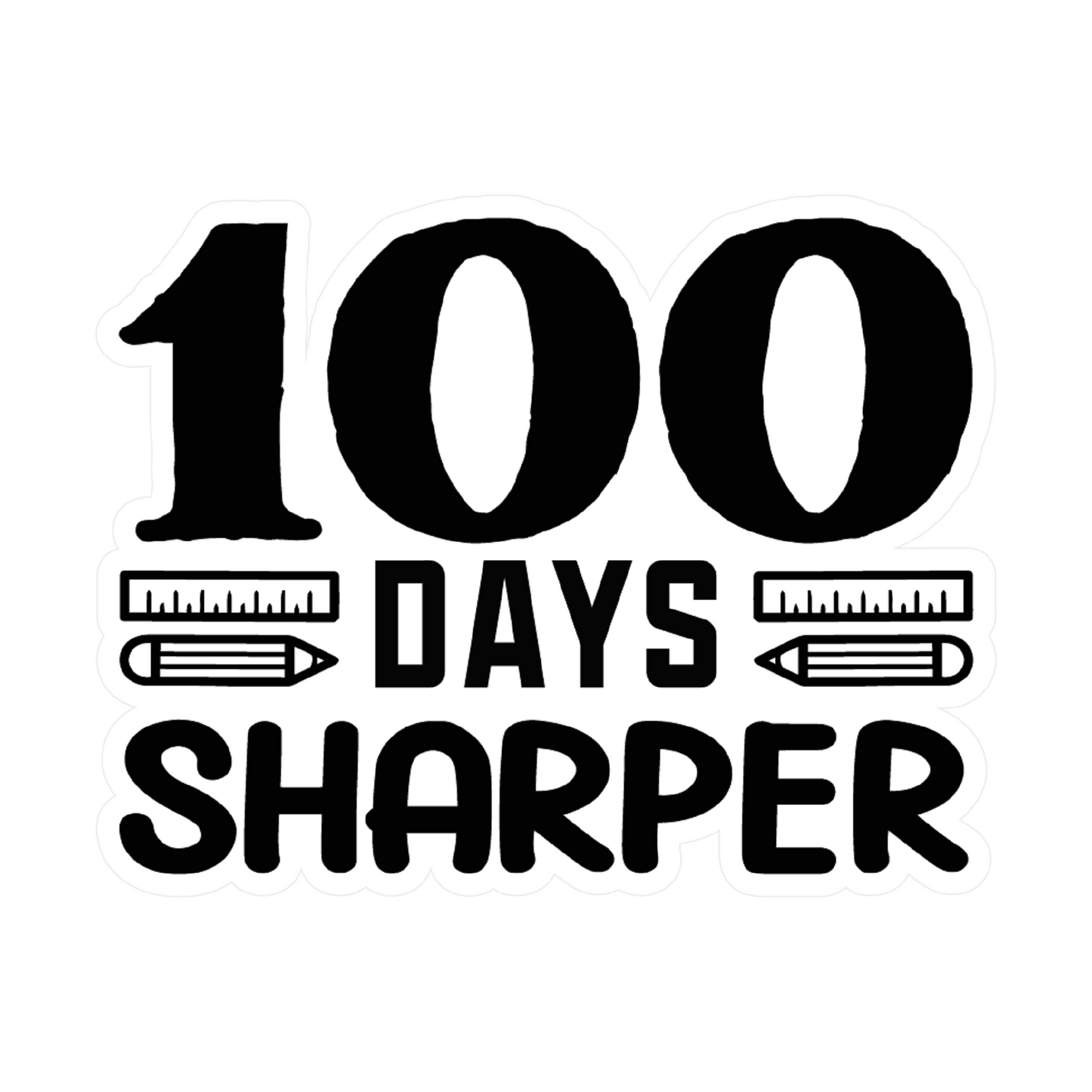 Inspirational Quote "100 Days Sharper" Motivational Sticker Vinyl Decal Motivation Stickers- 5" Vinyl Sticker Waterproof