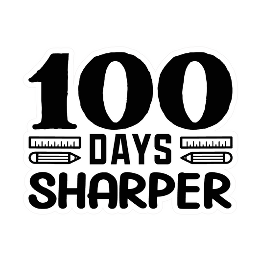 Inspirational Quote "100 Days Sharper" Motivational Sticker Vinyl Decal Motivation Stickers- 5" Vinyl Sticker Waterproof