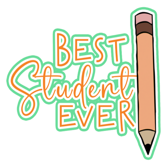 Inspirational Quote "Best Student Ever-" Motivational Sticker Vinyl Decal Motivation Stickers- 5" Vinyl Sticker Waterproof